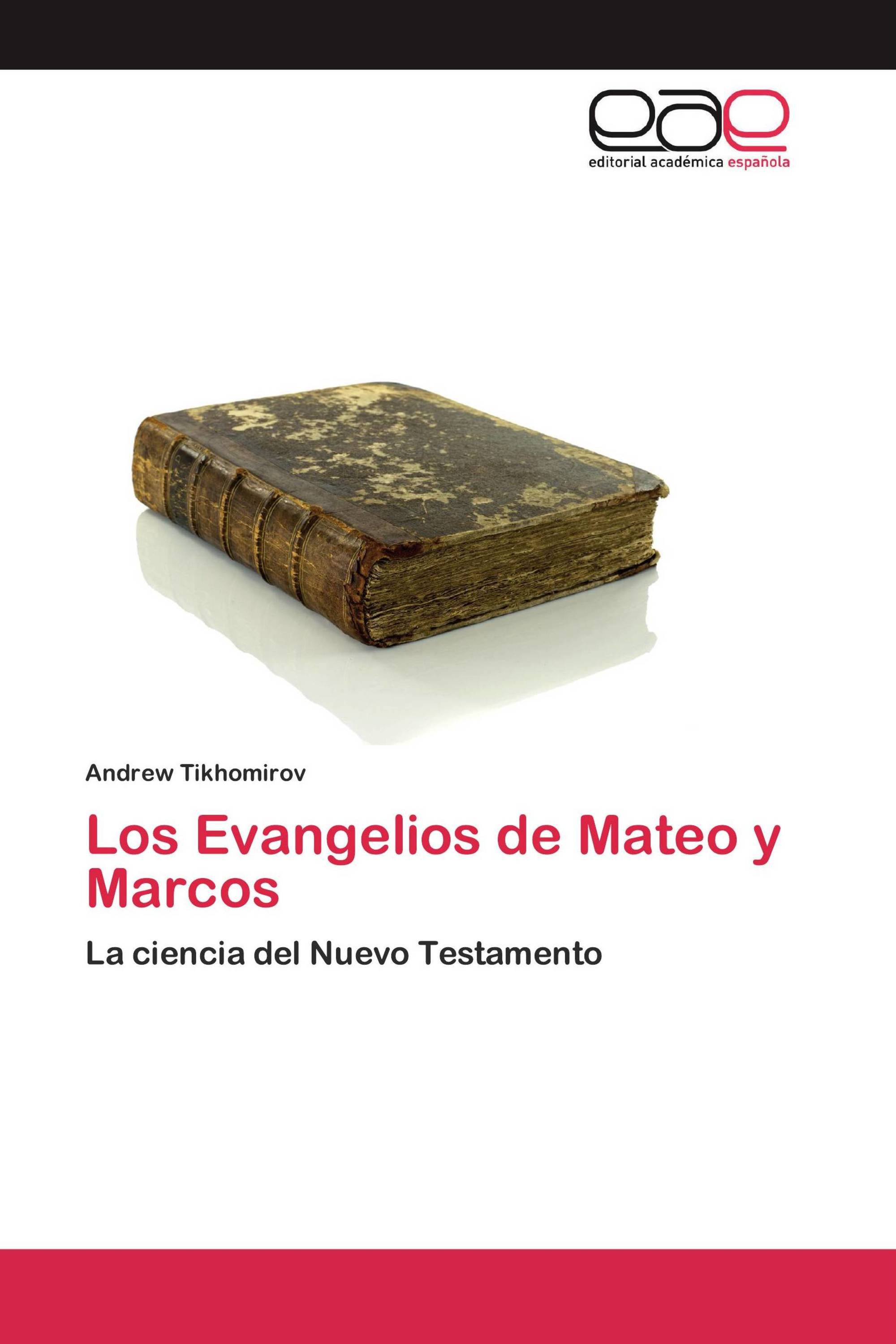 Los Evangelios de Mateo y Marcos