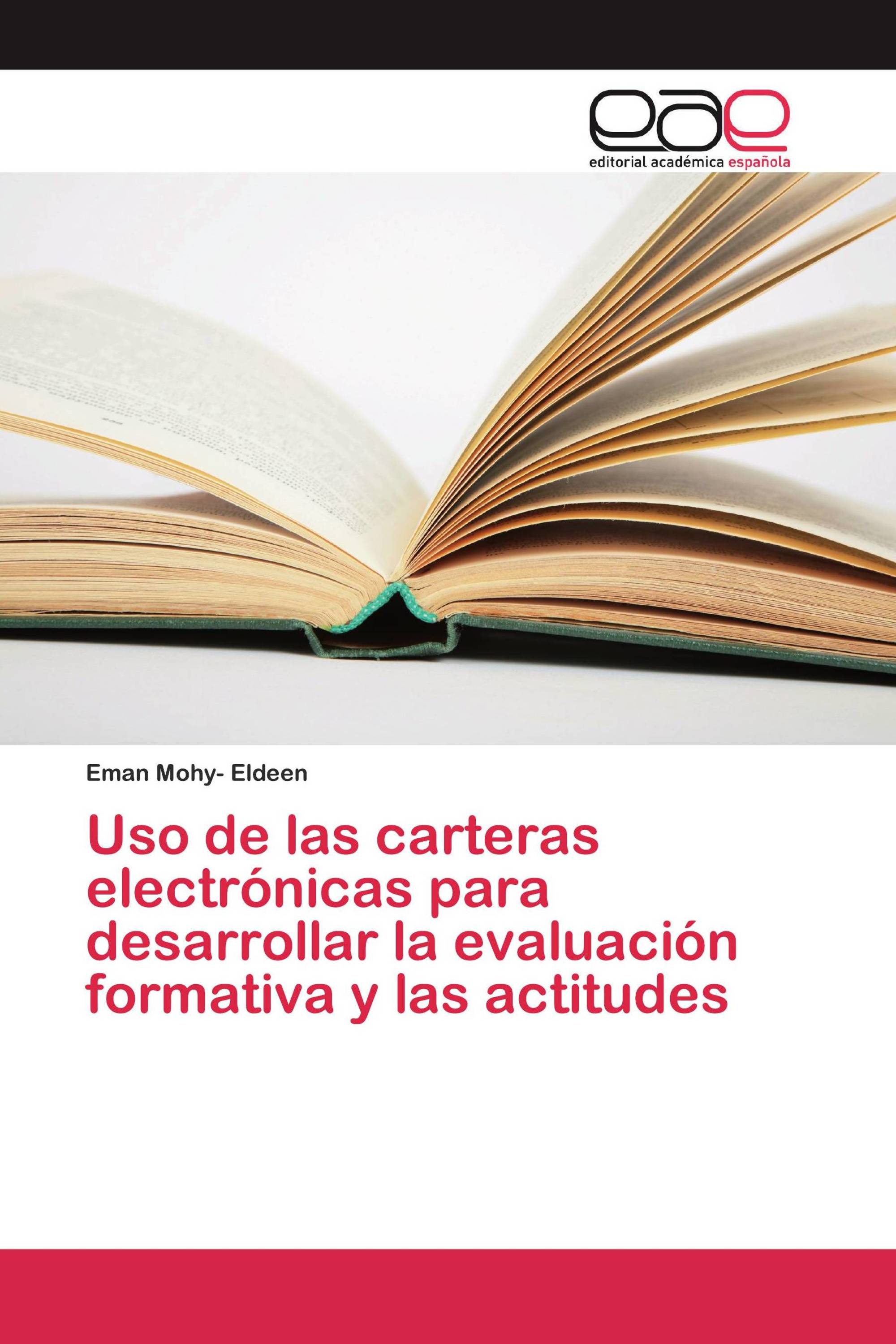 Uso de las carteras electrónicas para desarrollar la evaluación formativa y las actitudes