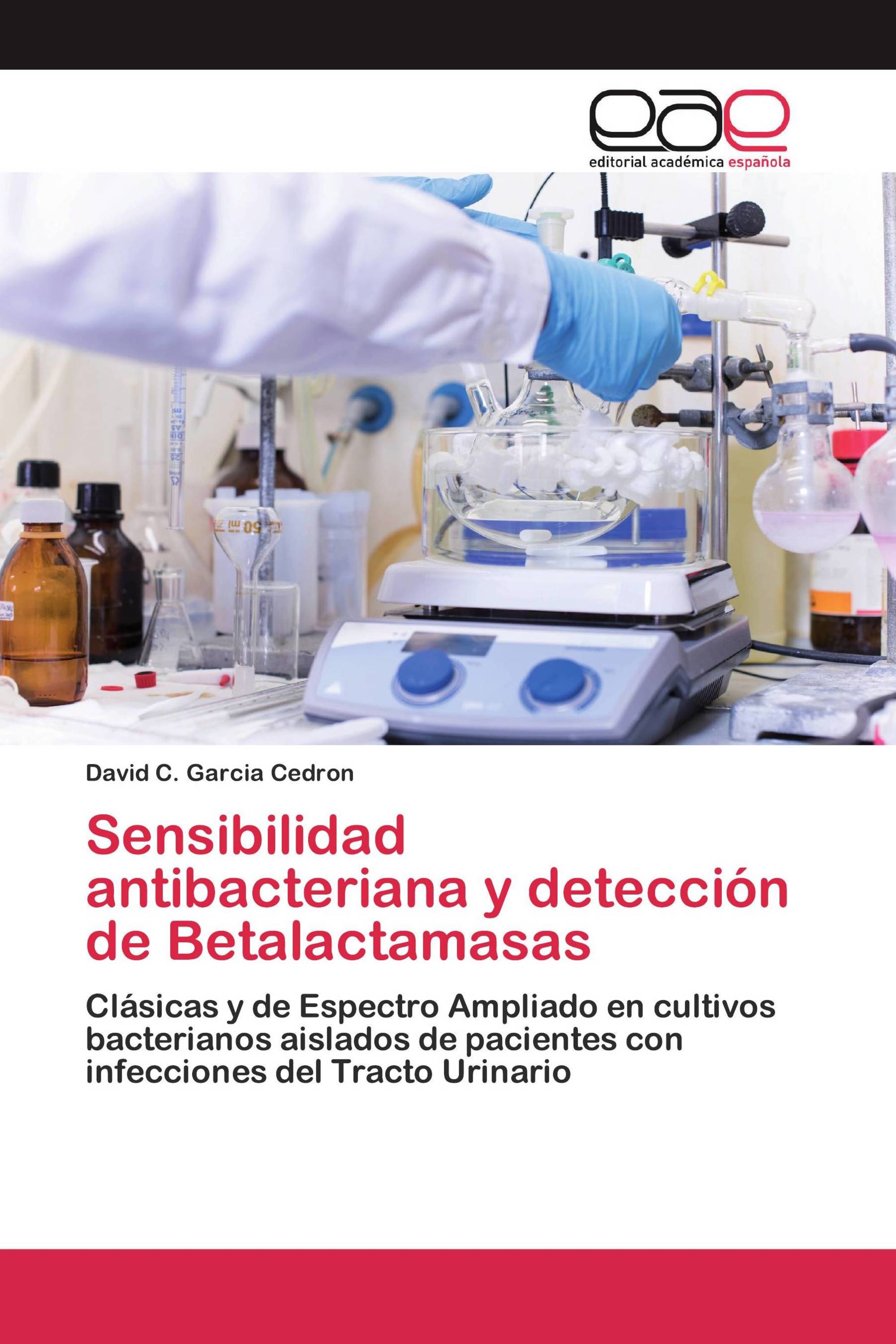 Sensibilidad antibacteriana y detección de Betalactamasas