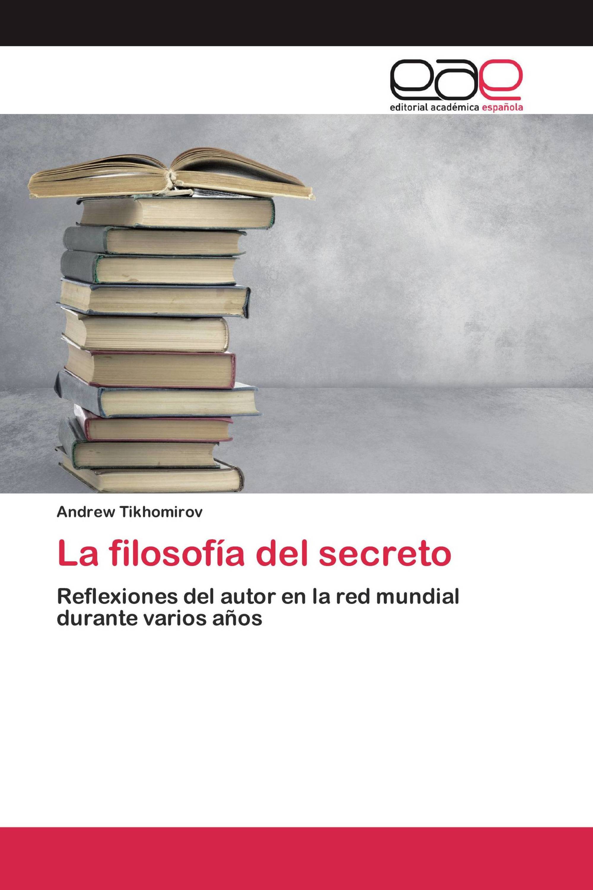 La filosofía del secreto