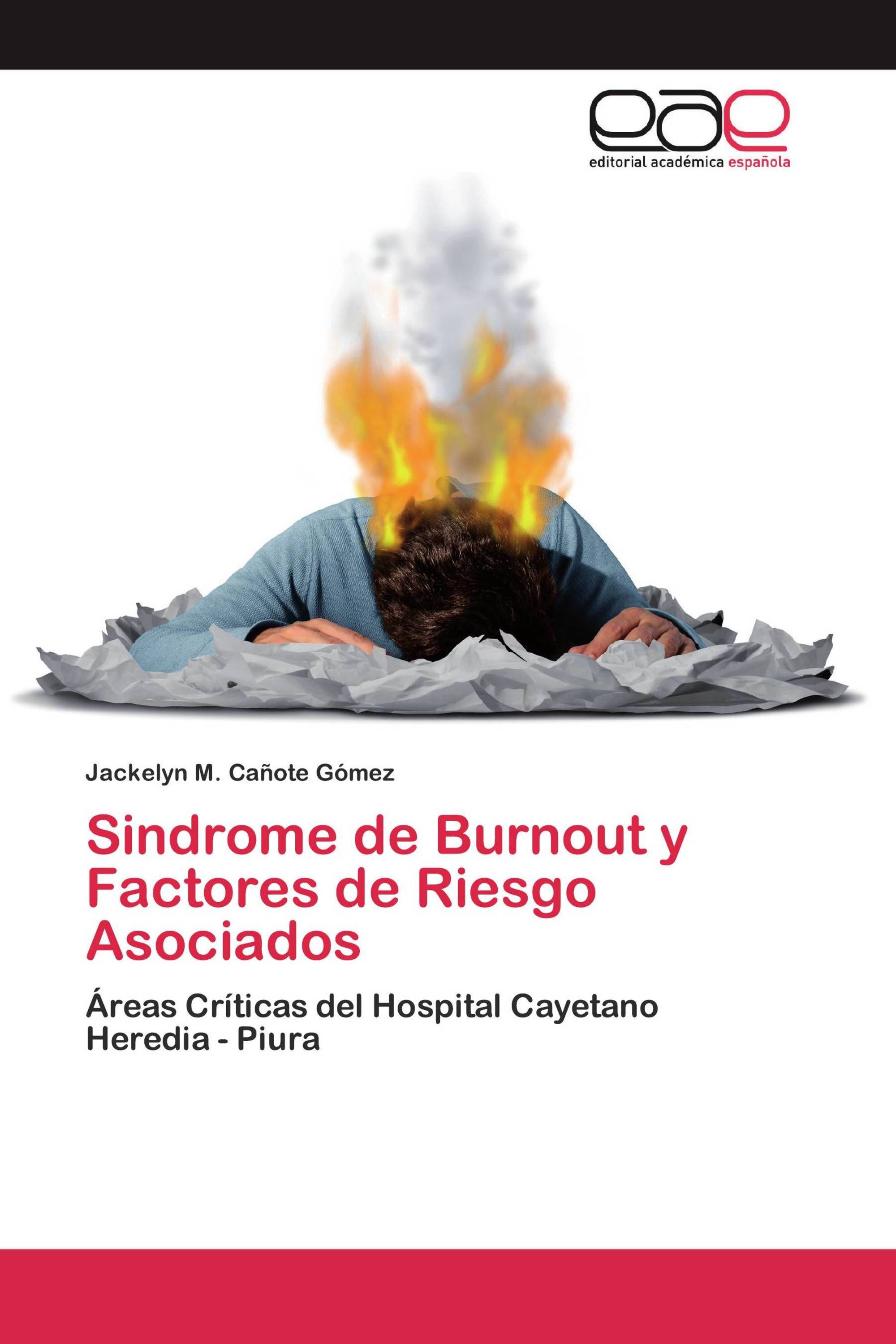 Sindrome de Burnout y Factores de Riesgo Asociados