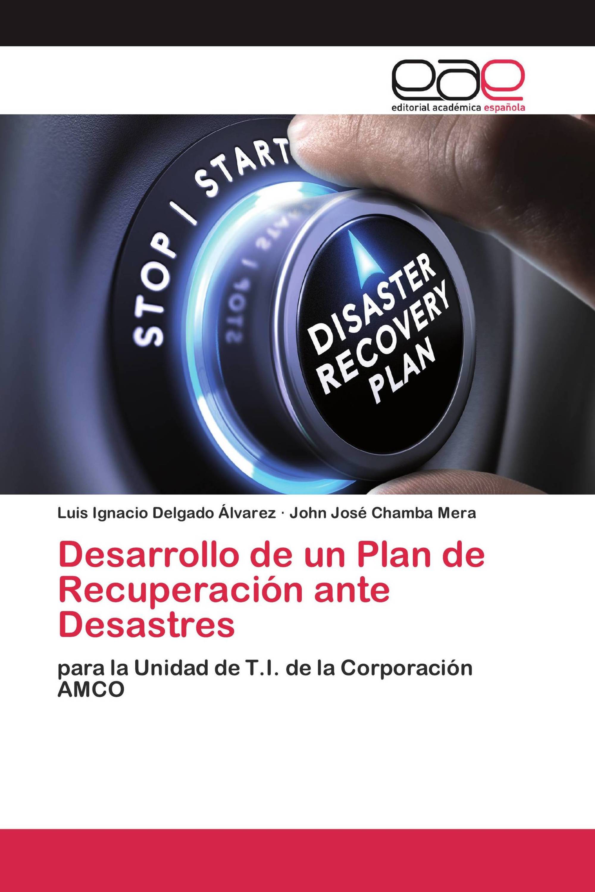 Desarrollo de un Plan de Recuperación ante Desastres