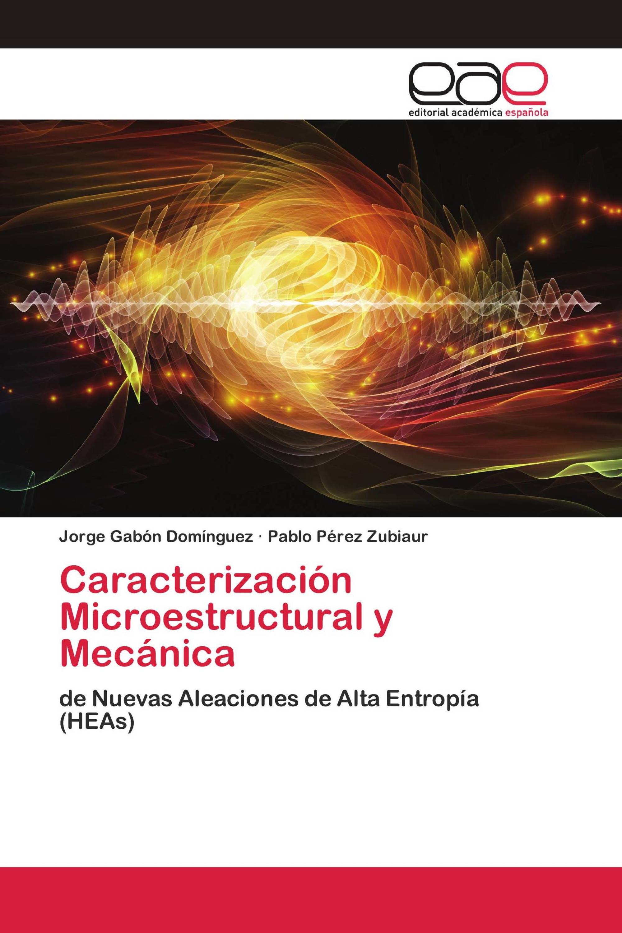 Caracterización Microestructural y Mecánica