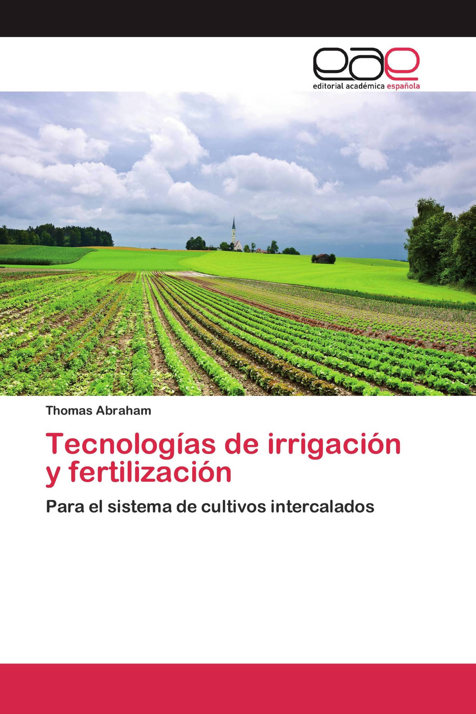 Tecnologías de irrigación y fertilización