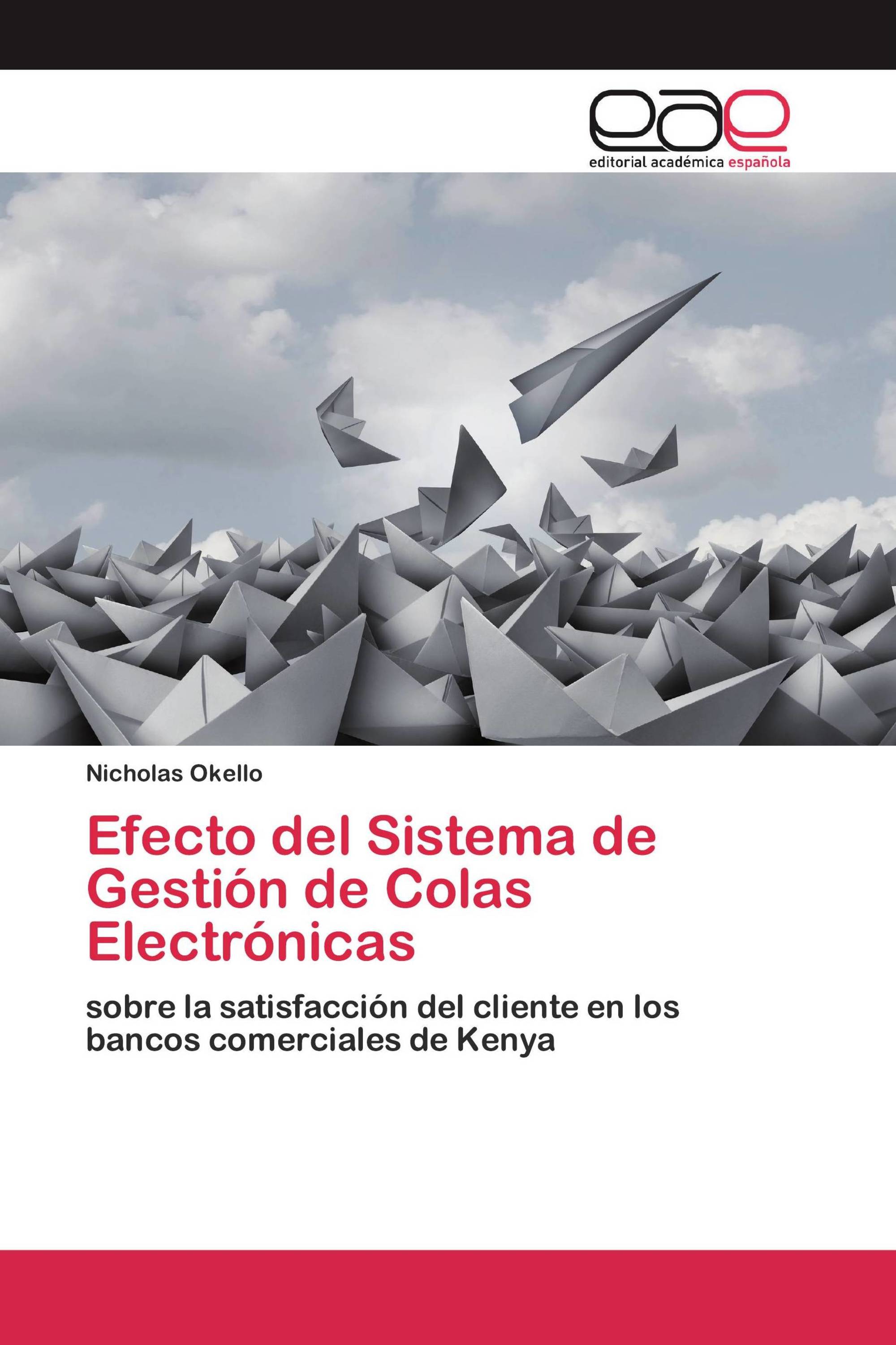 Efecto del Sistema de Gestión de Colas Electrónicas