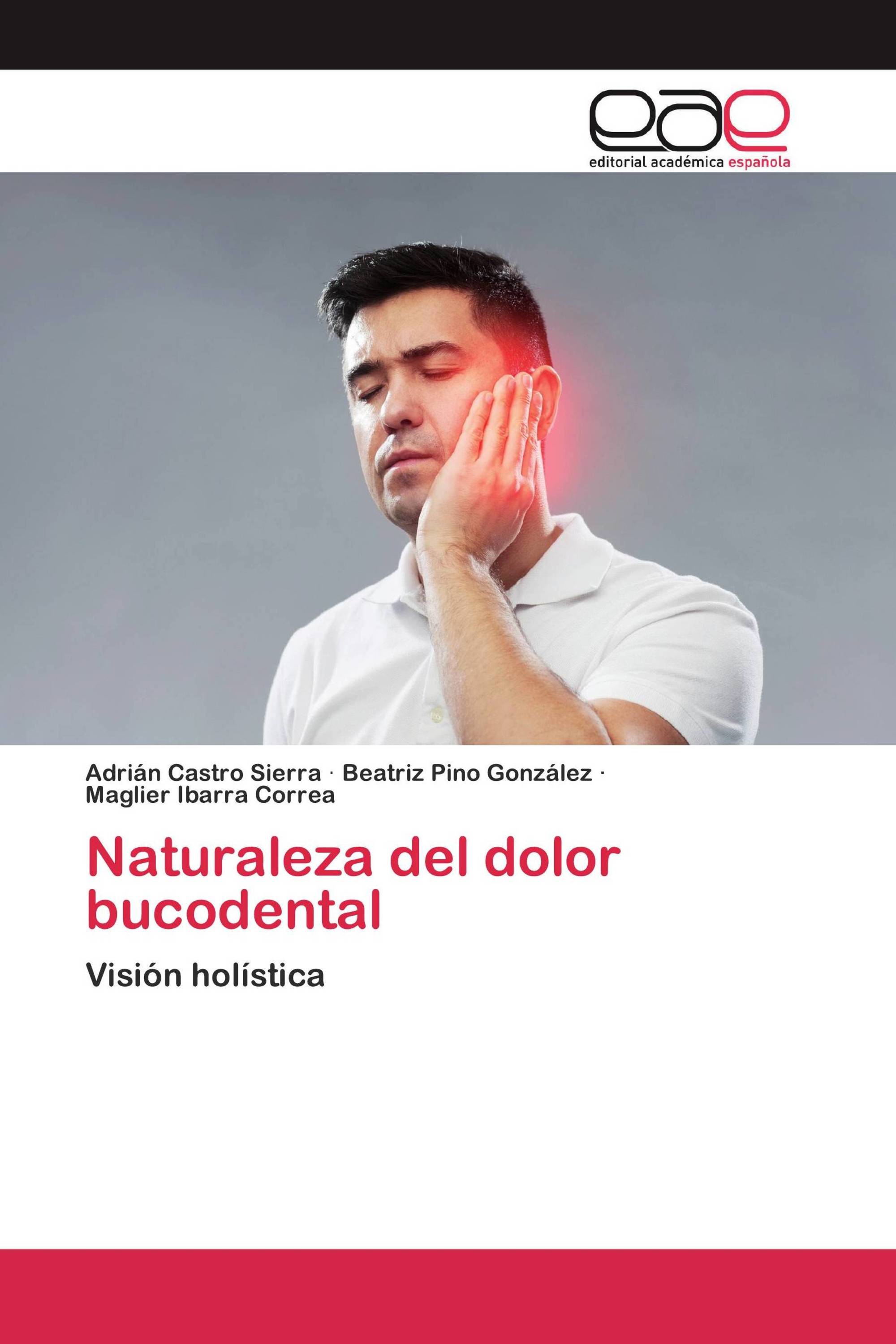 Naturaleza del dolor bucodental