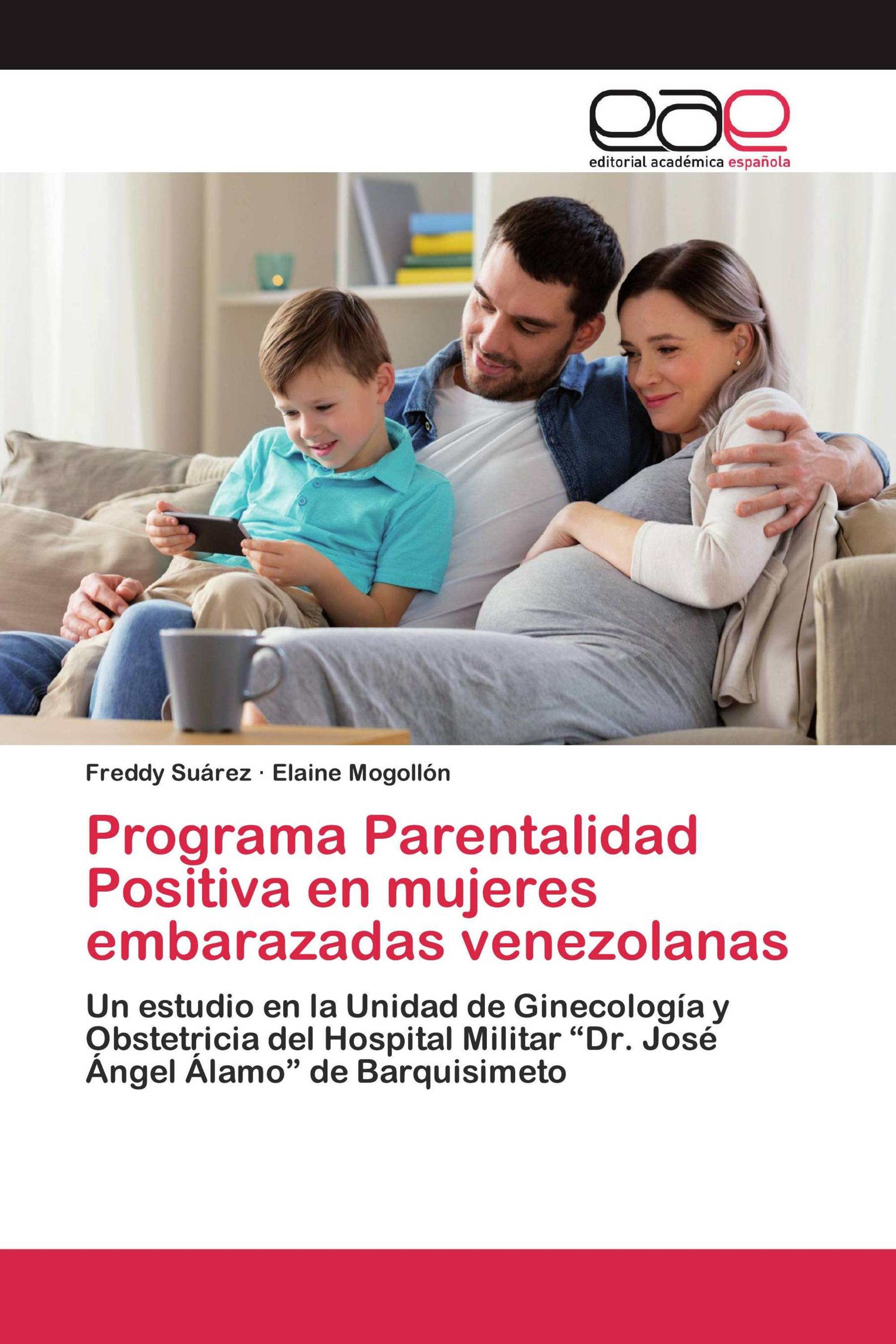 Programa Parentalidad Positiva en mujeres embarazadas venezolanas