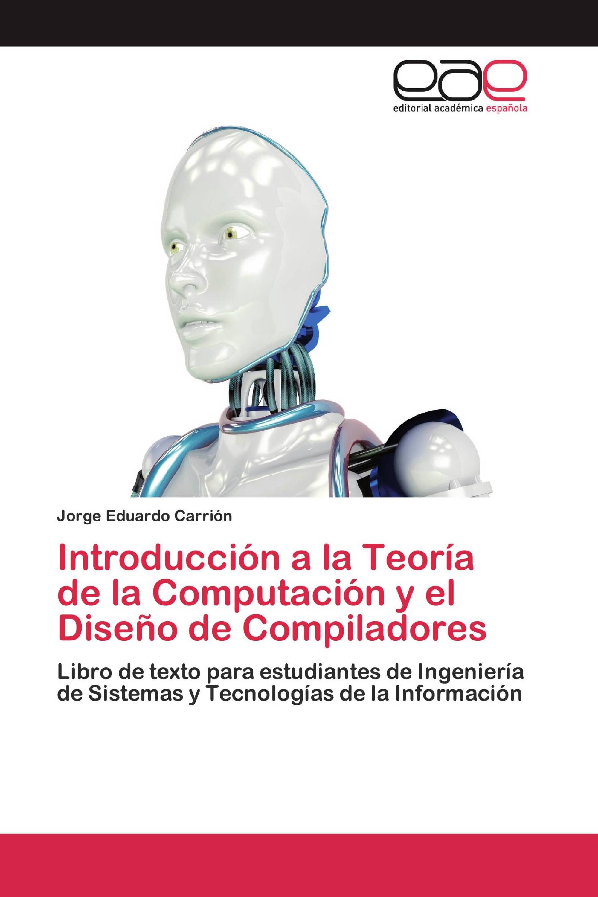 Introducción a la Teoría de la Computación y el Diseño de Compiladores