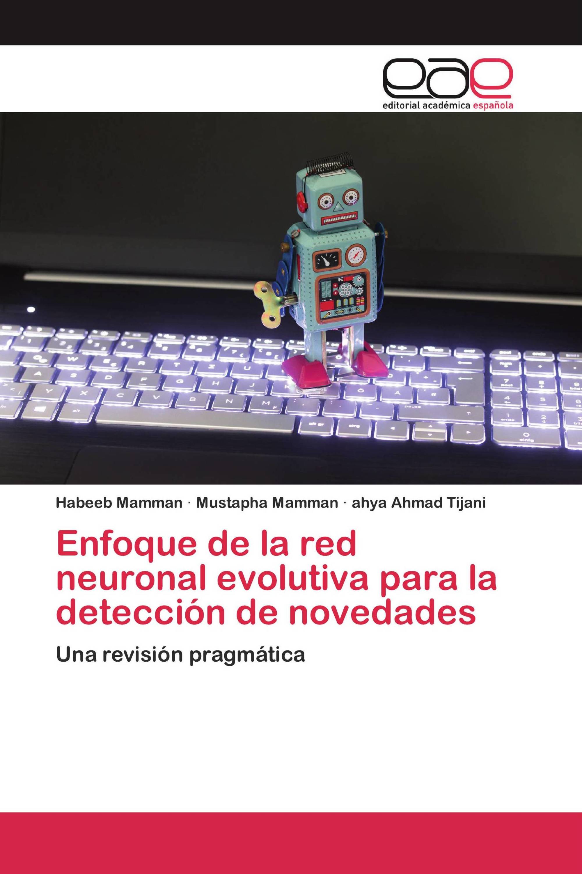 Enfoque de la red neuronal evolutiva para la detección de novedades