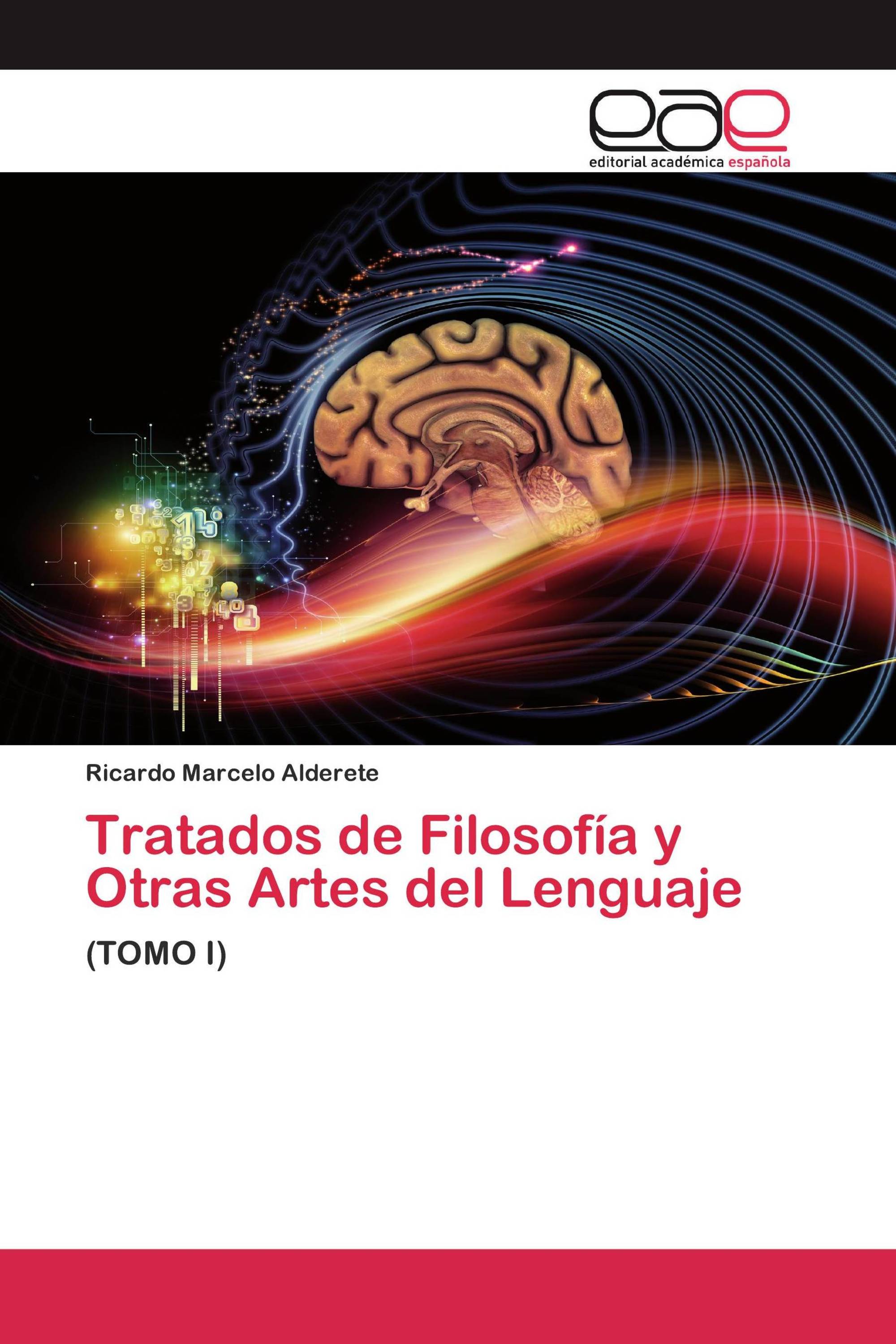 Tratados de Filosofía y Otras Artes del Lenguaje