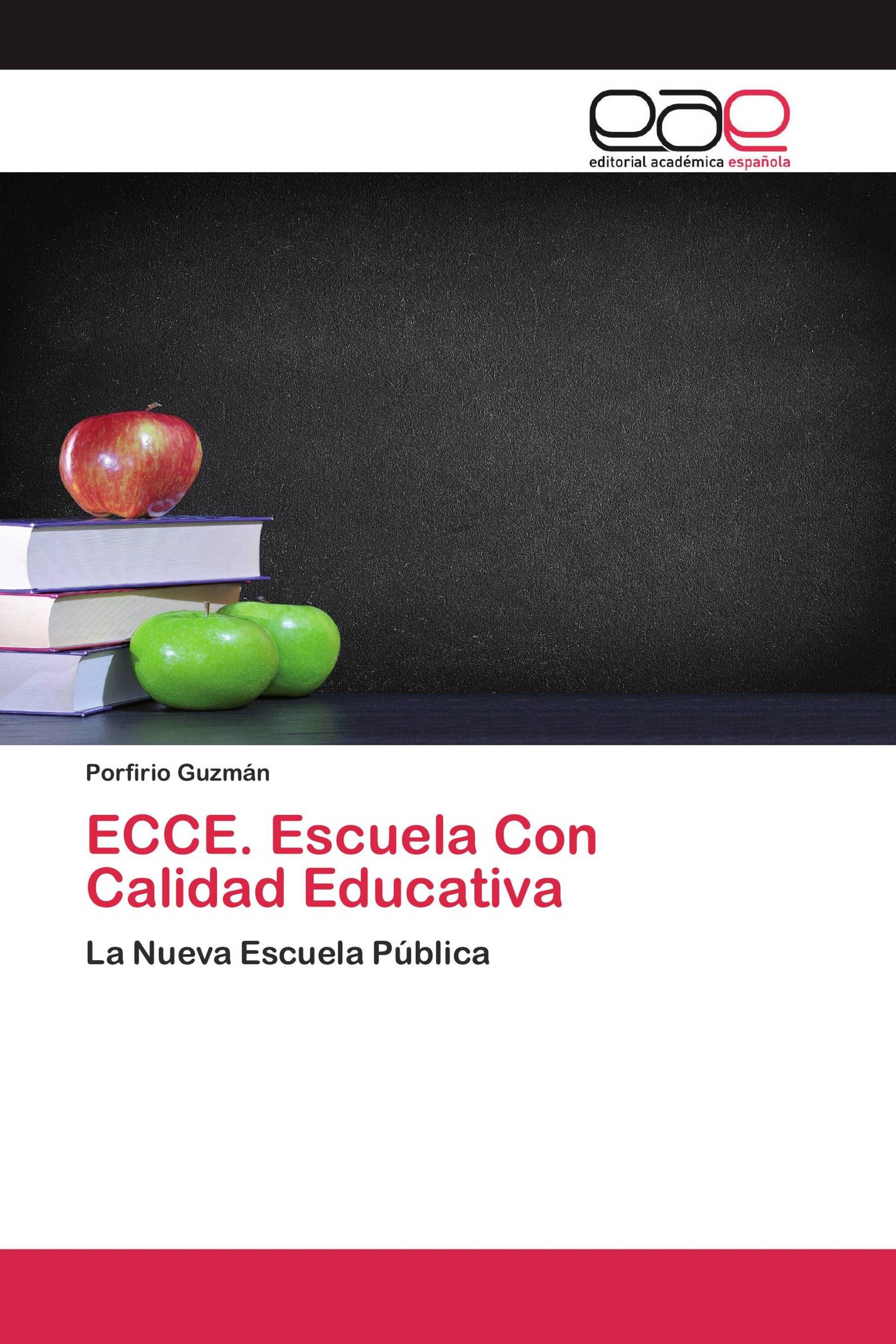 ECCE. Escuela Con Calidad Educativa