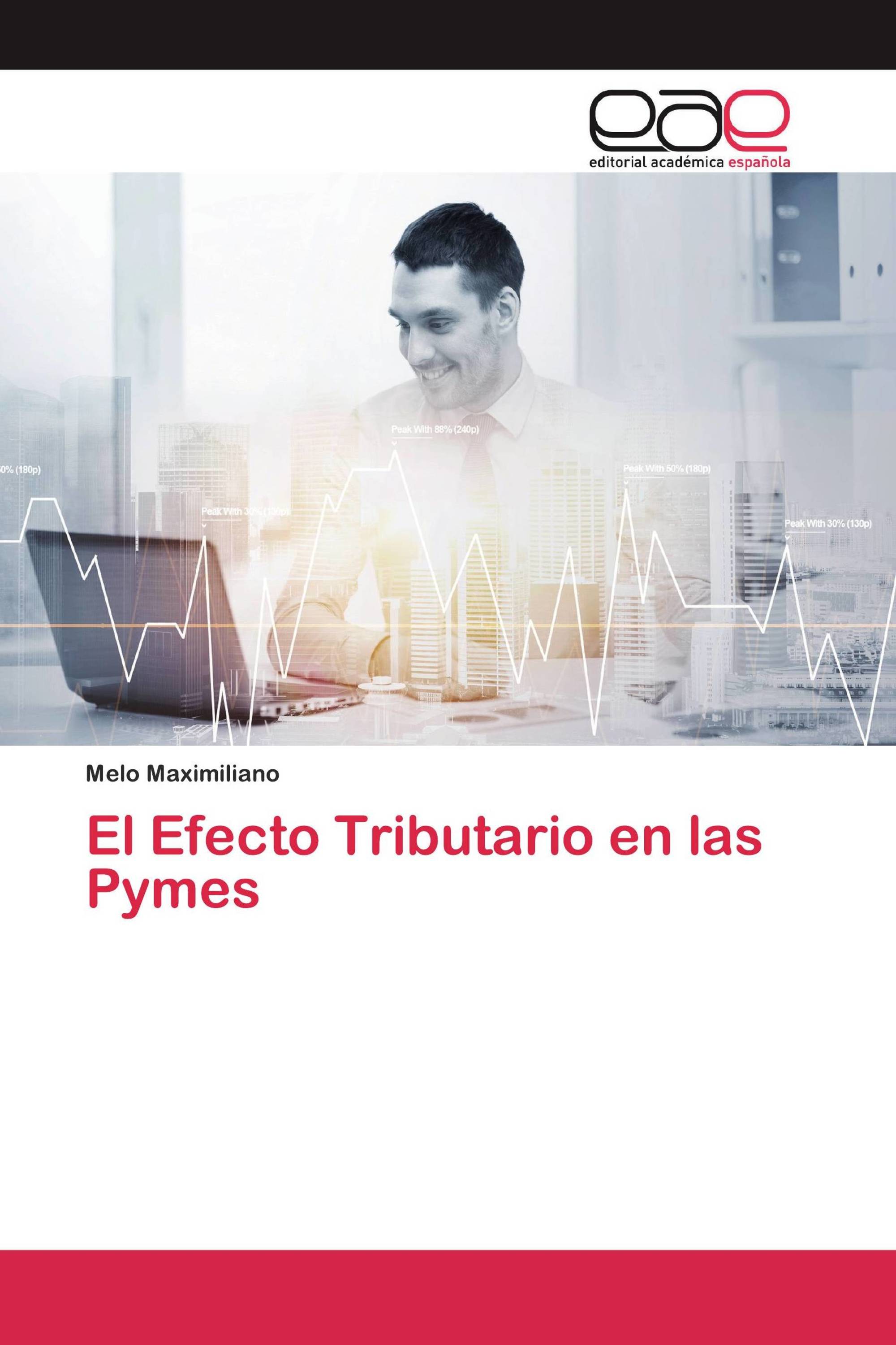 El Efecto Tributario en las Pymes