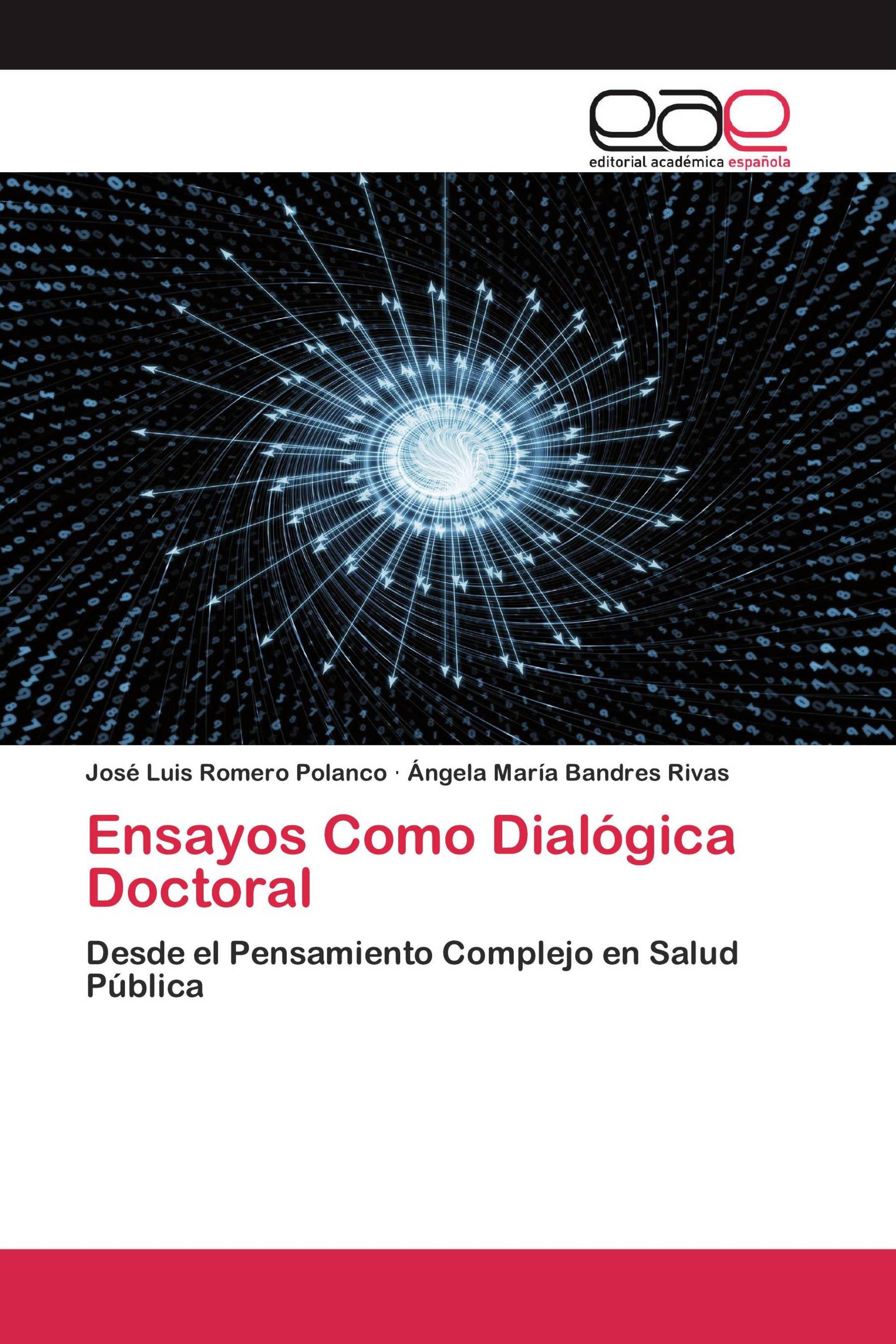 Ensayos Como Dialógica Doctoral