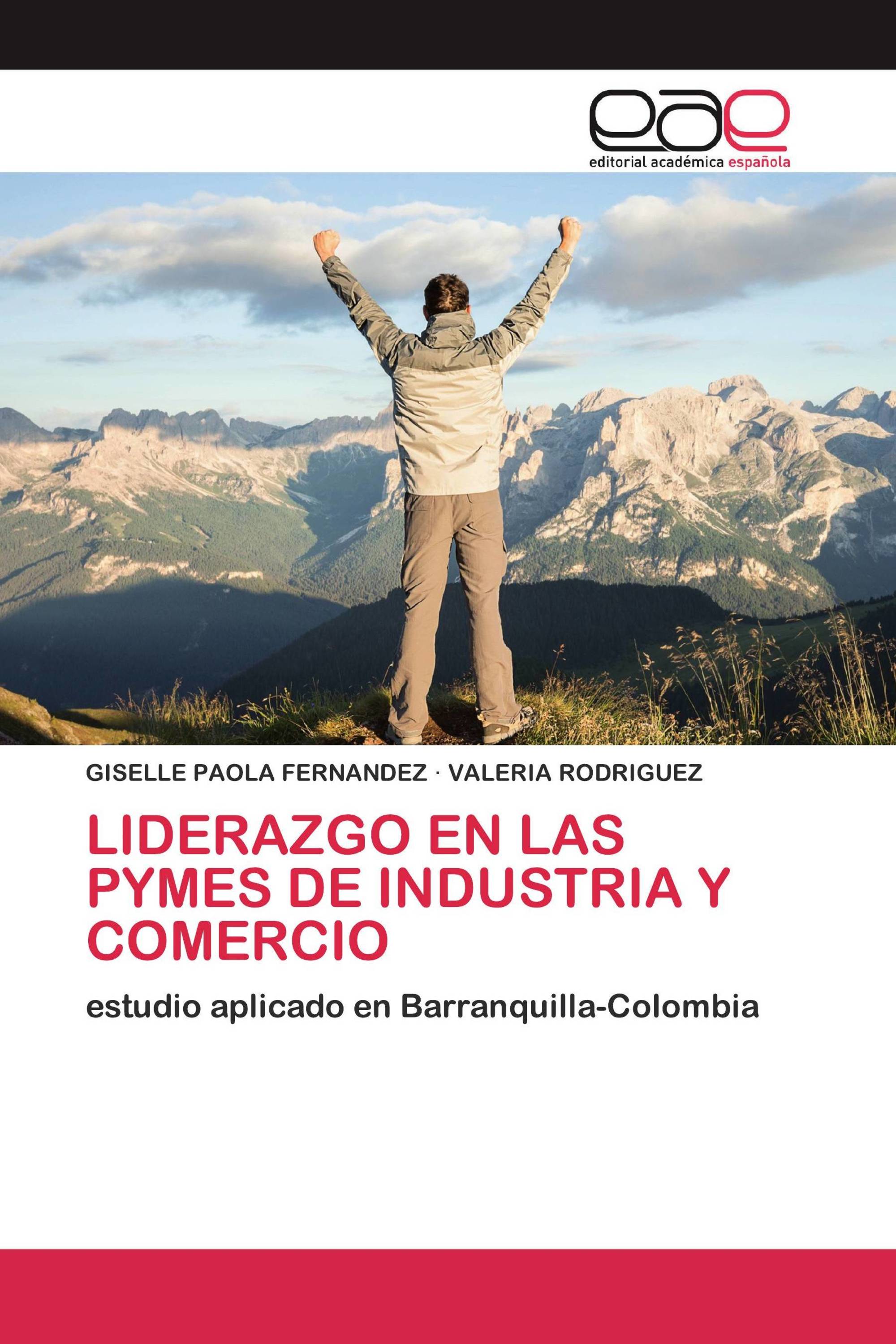 LIDERAZGO EN LAS PYMES DE INDUSTRIA Y COMERCIO