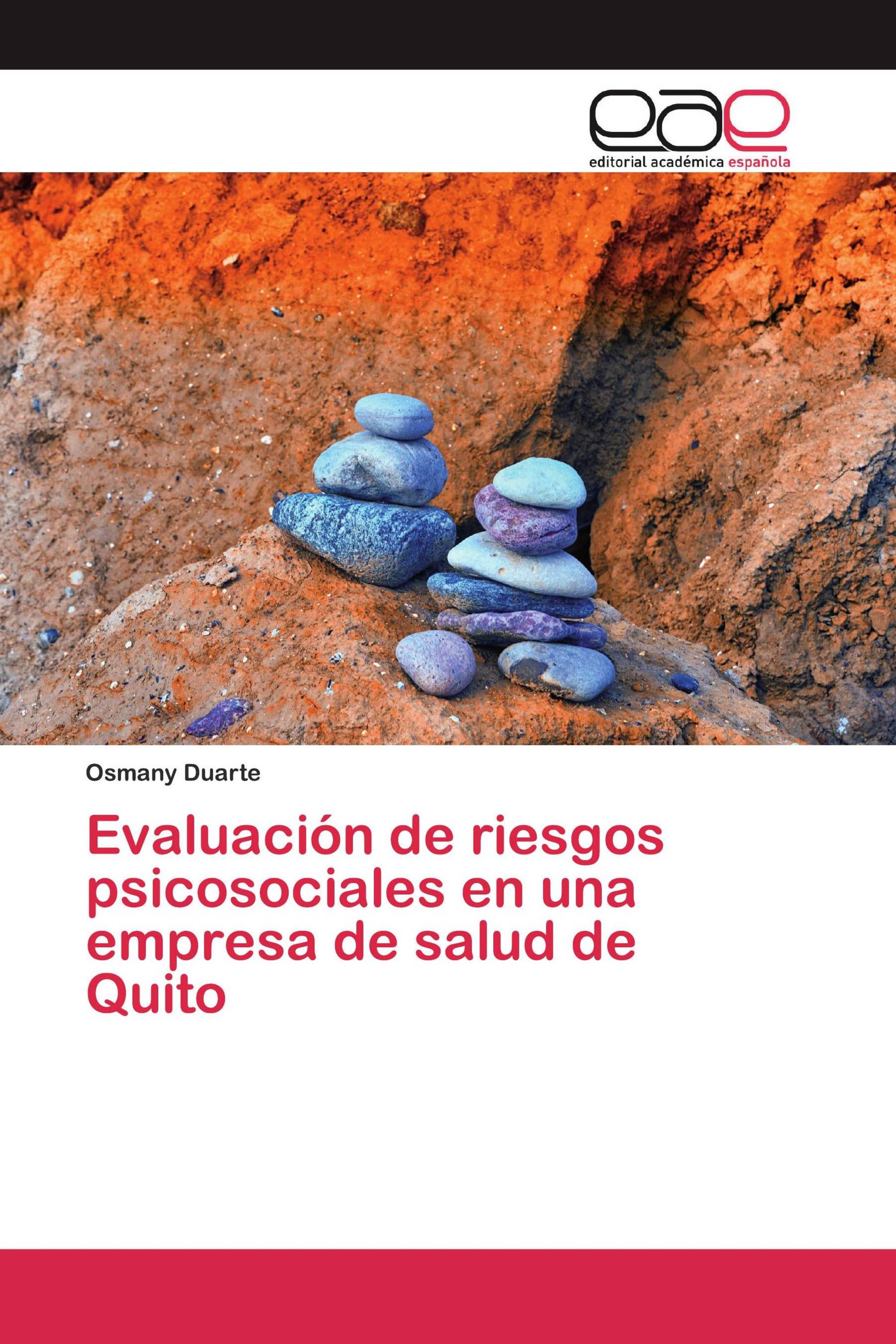 Evaluación de riesgos psicosociales en una empresa de salud de Quito