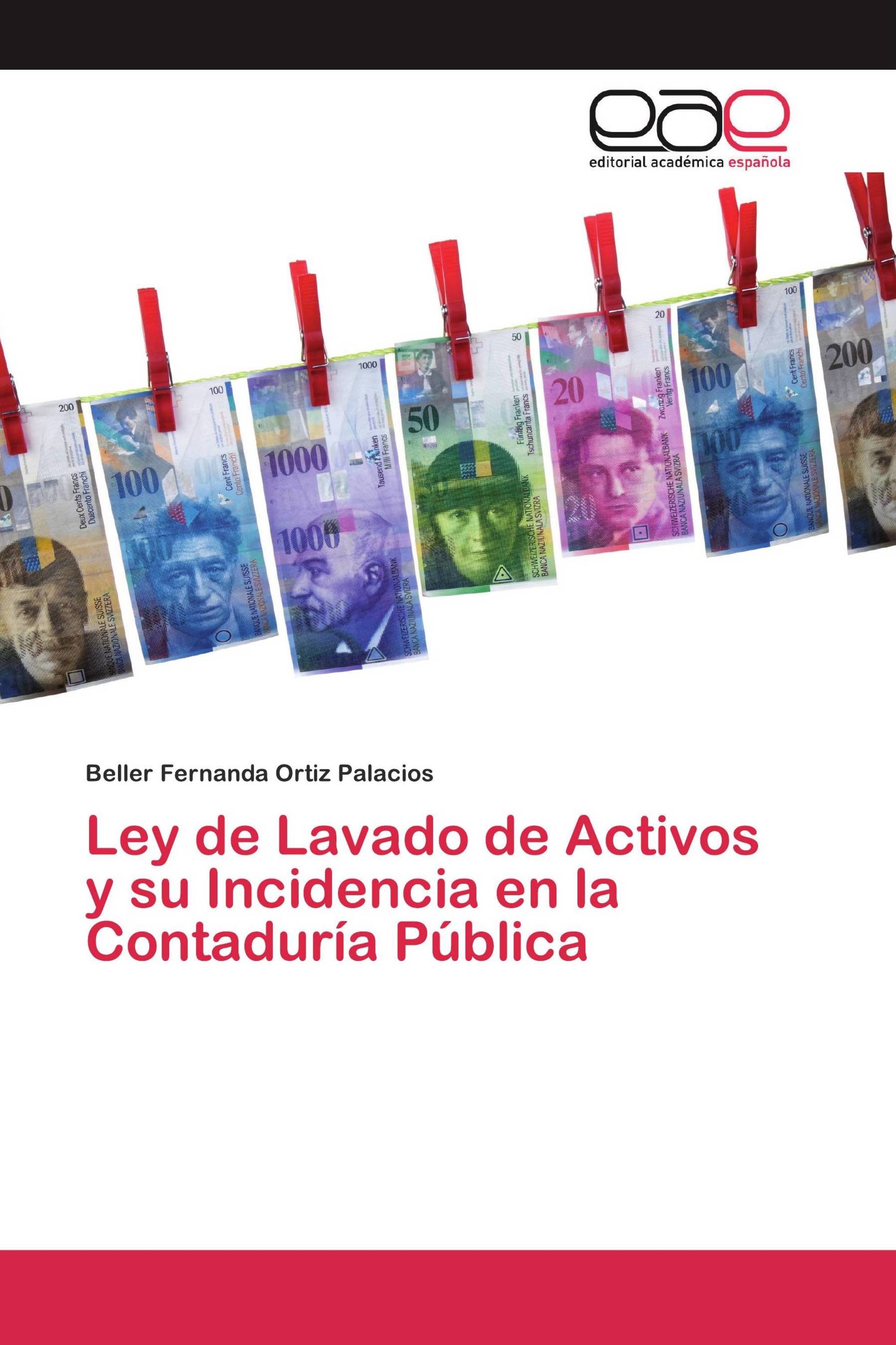 Ley de Lavado de Activos y su Incidencia en la Contaduría Pública