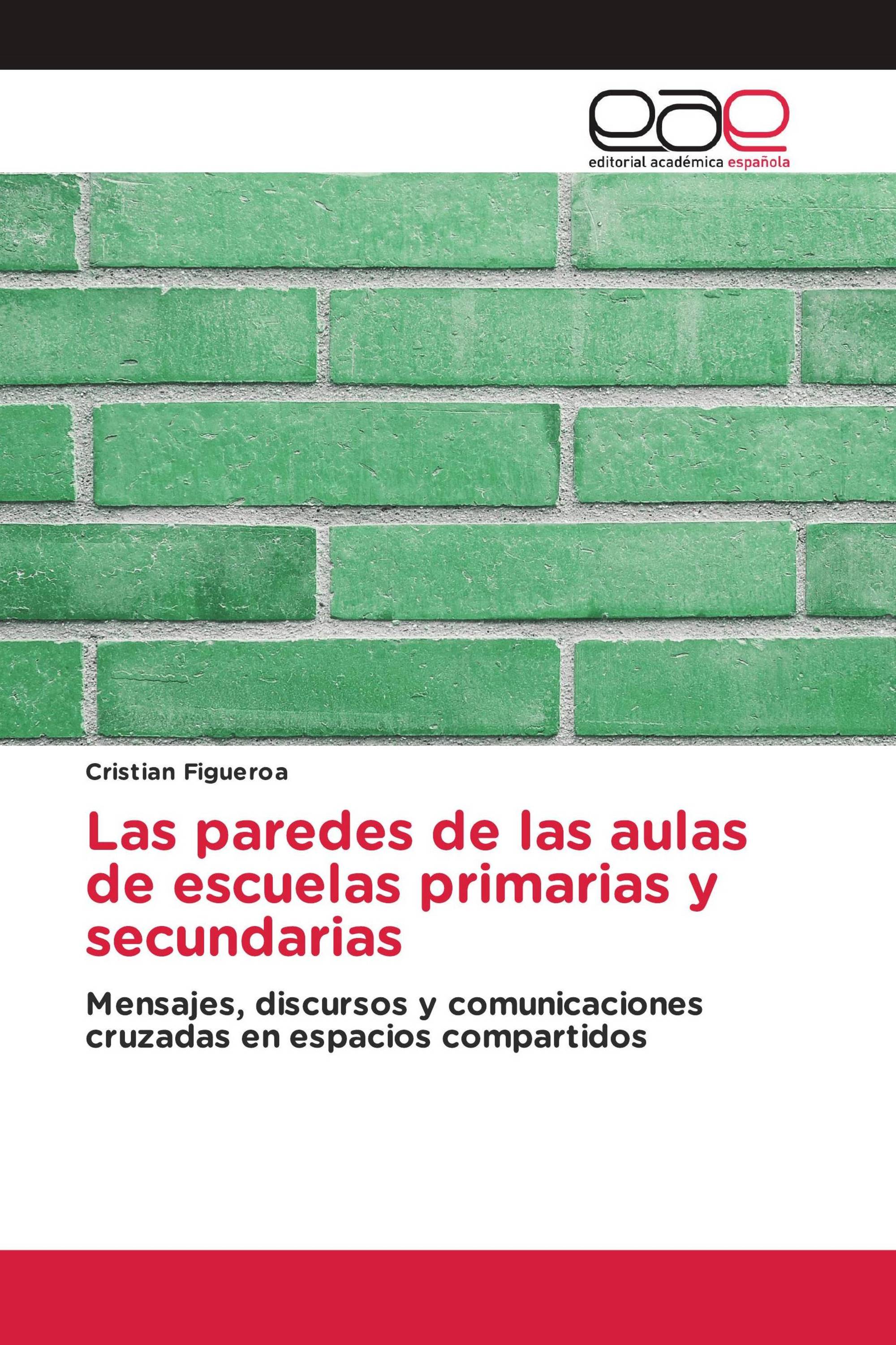 Las paredes de las aulas de escuelas primarias y secundarias