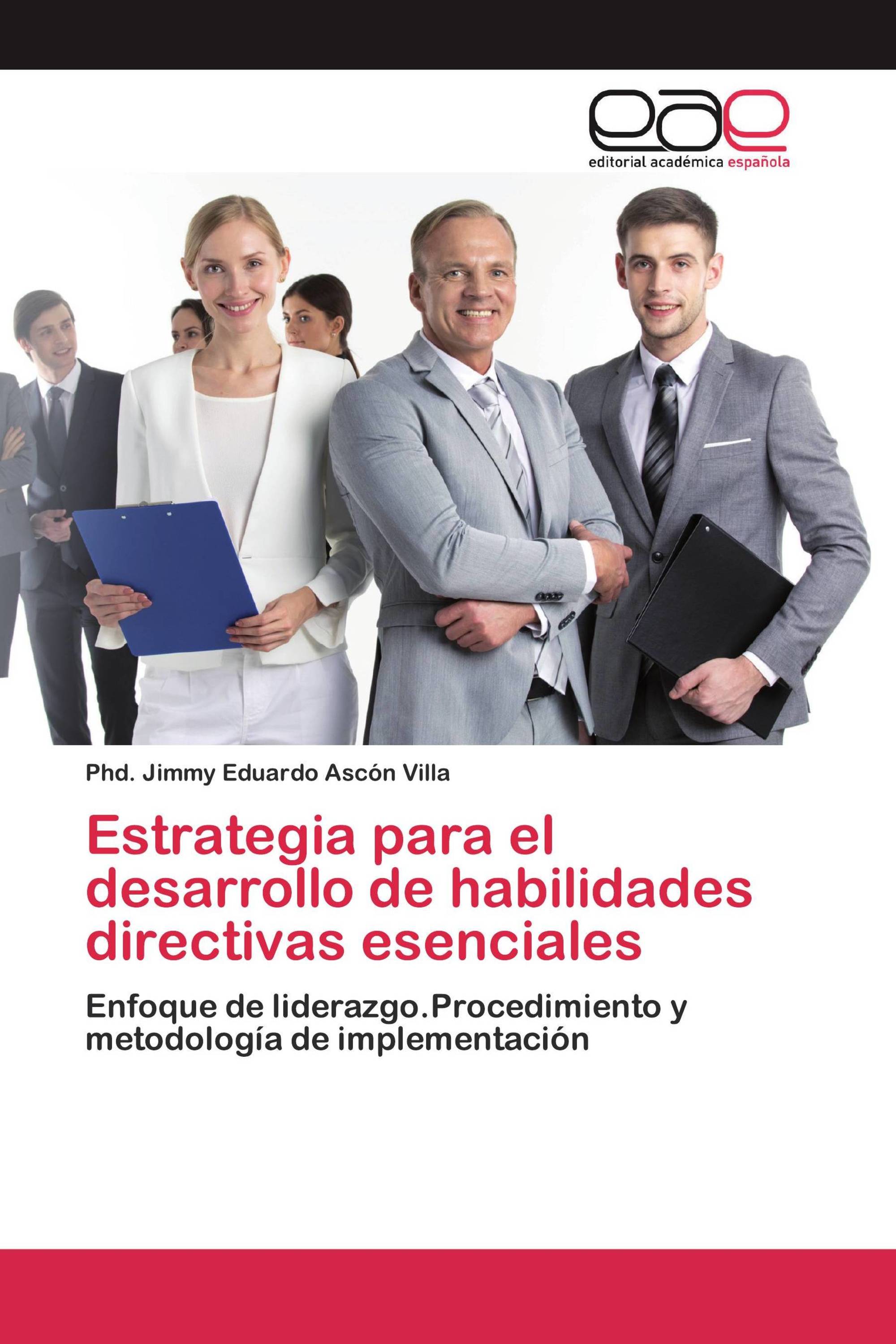 Estrategia para el desarrollo de habilidades directivas esenciales