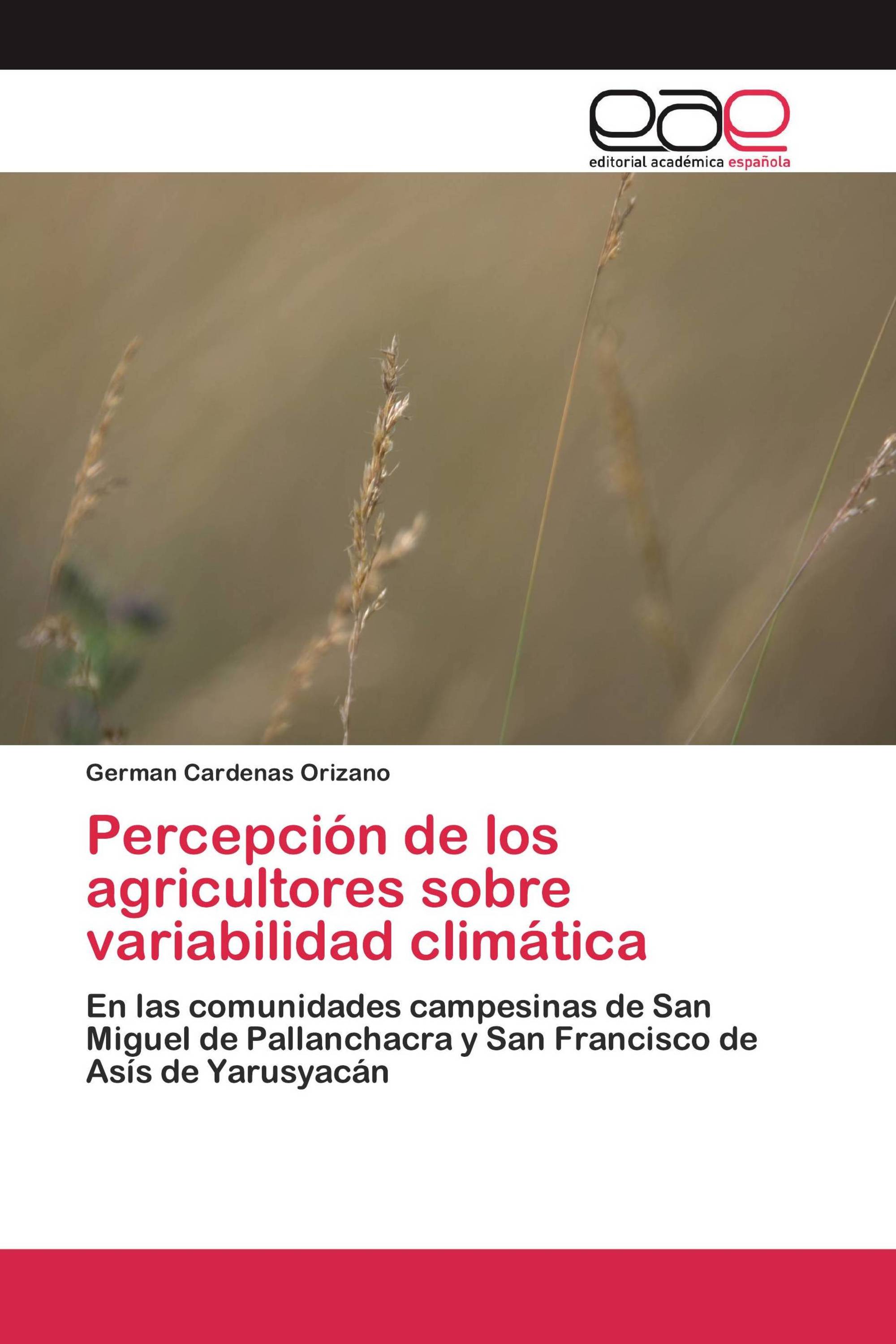 Percepción de los agricultores sobre variabilidad climática