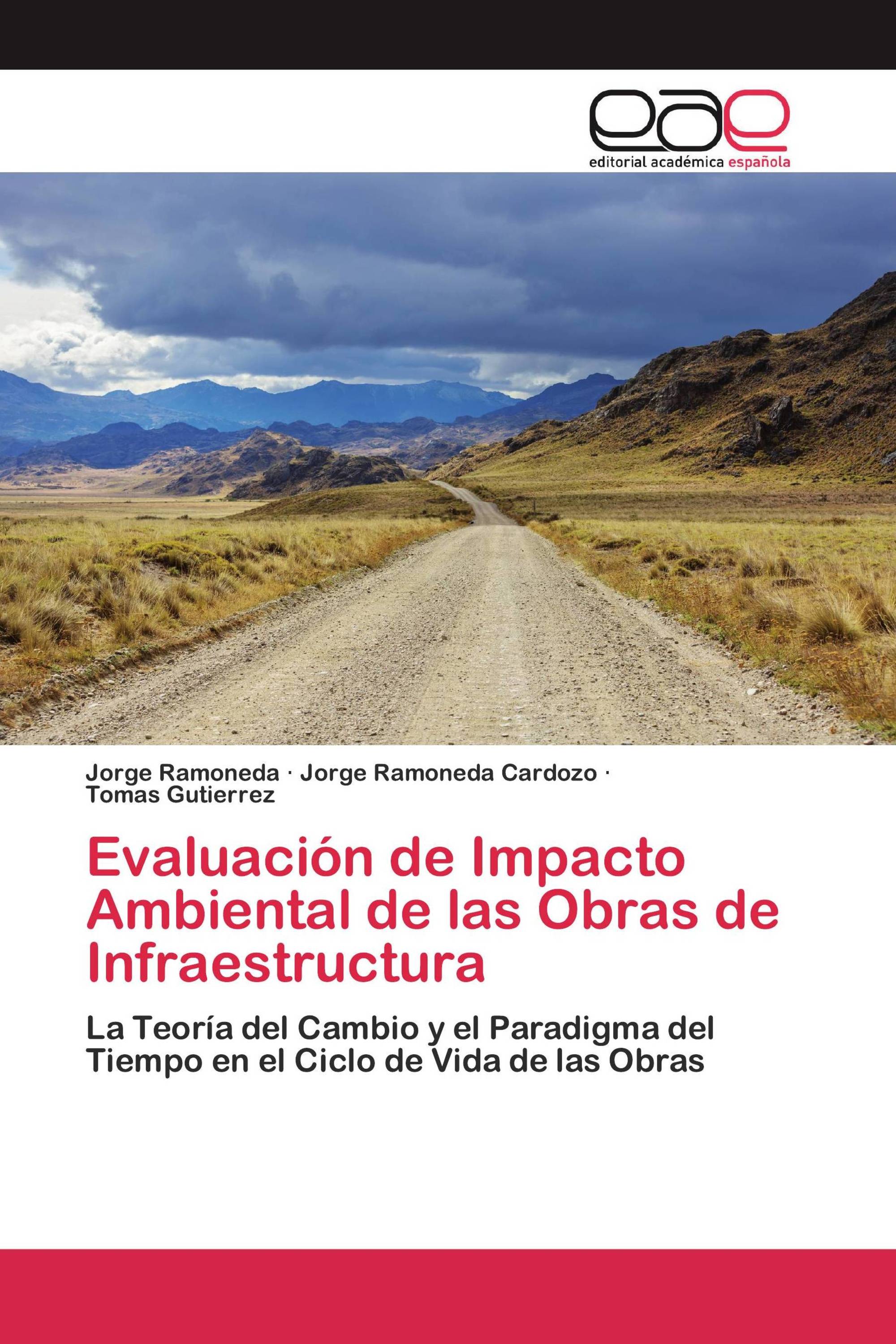 Evaluación de Impacto Ambiental de las Obras de Infraestructura