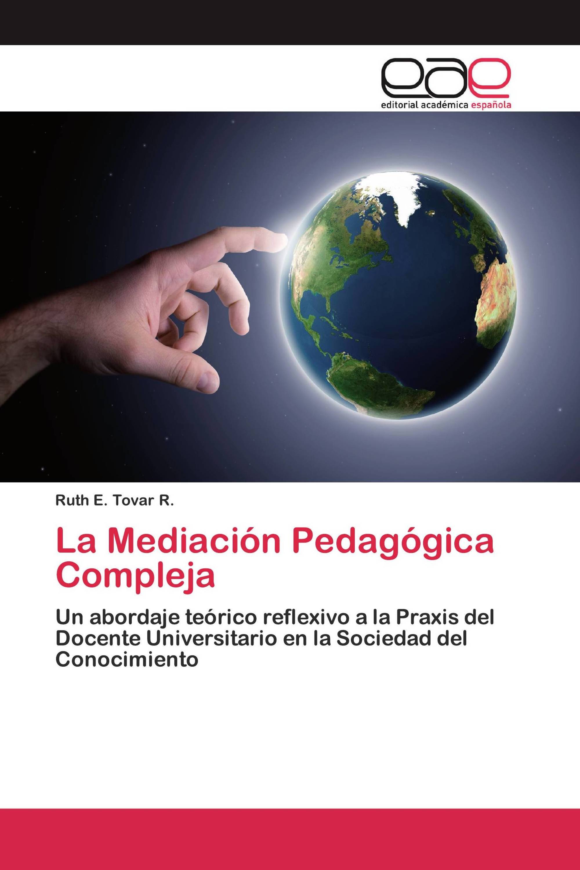 La Mediación Pedagógica Compleja