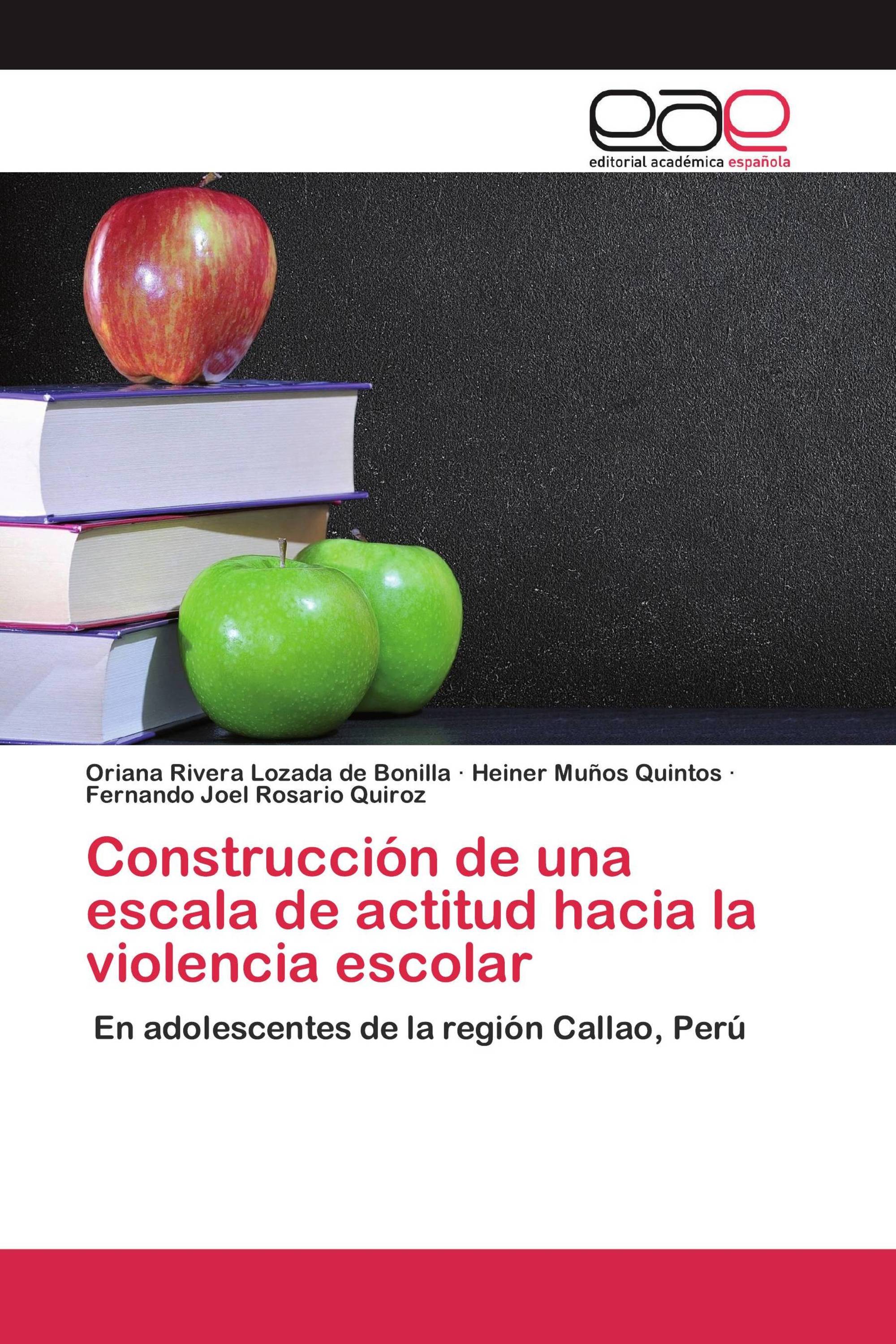 Construcción de una escala de actitud hacia la violencia escolar