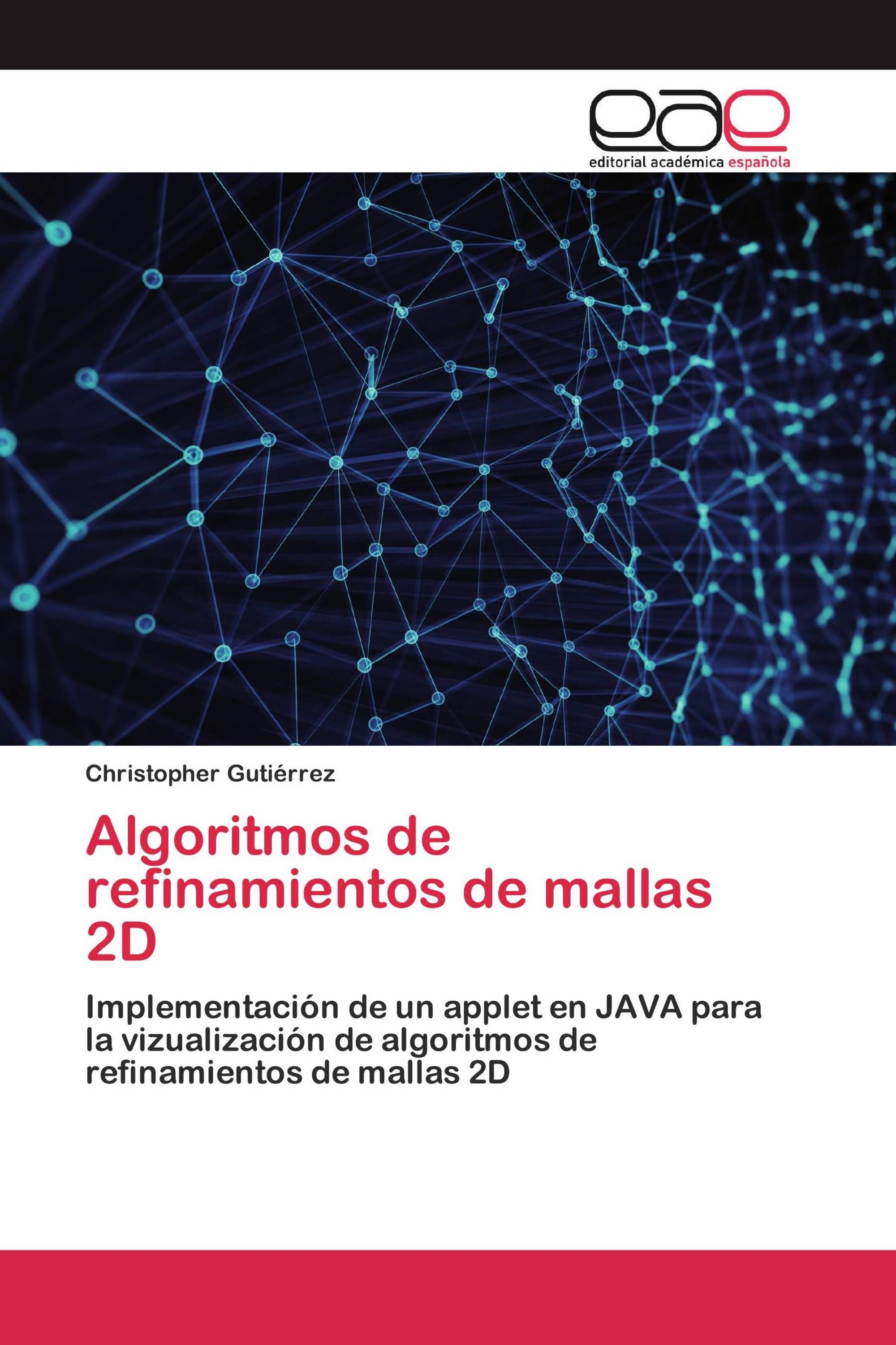 Algoritmos de refinamientos de mallas 2D