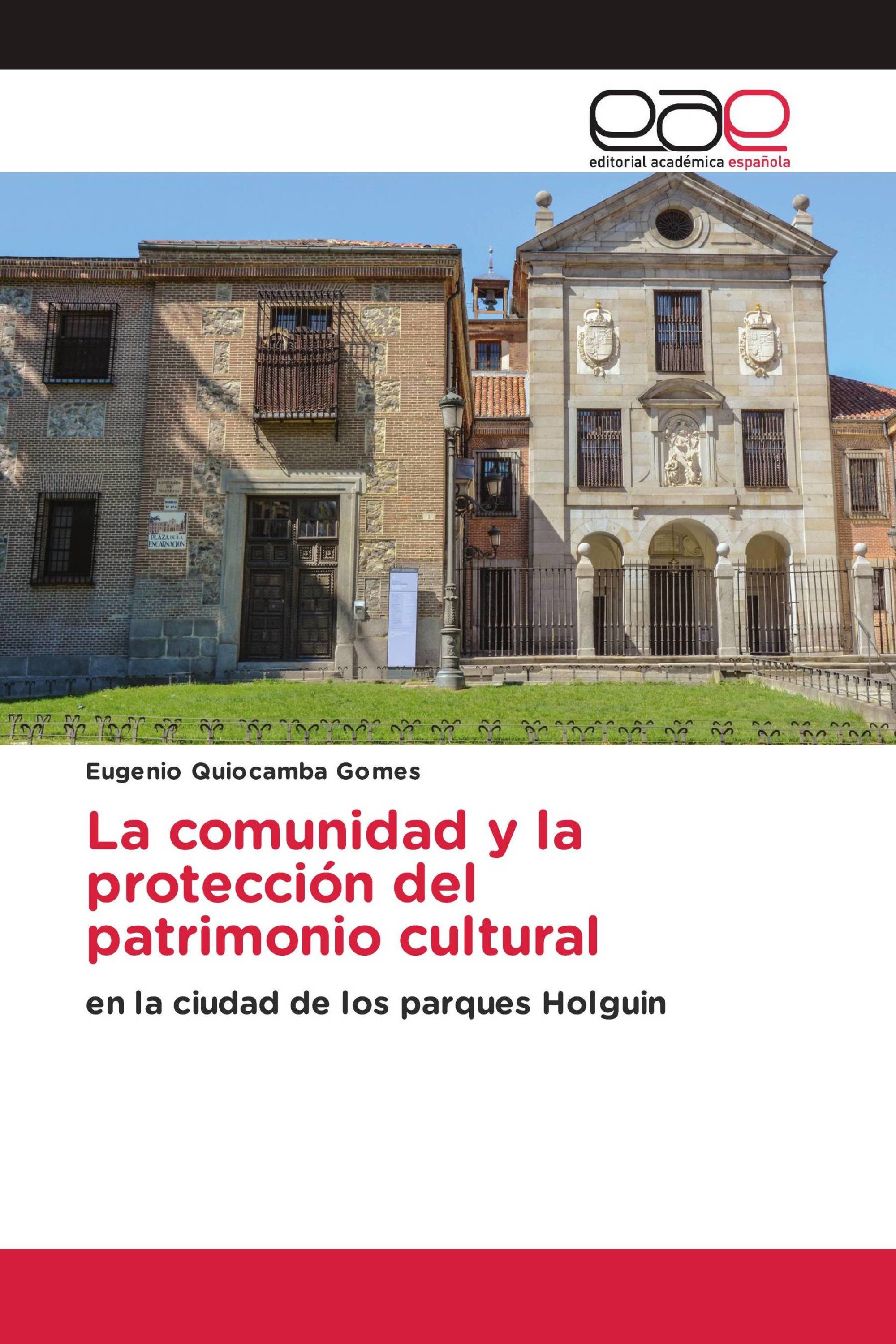 La comunidad y la protección del patrimonio cultural