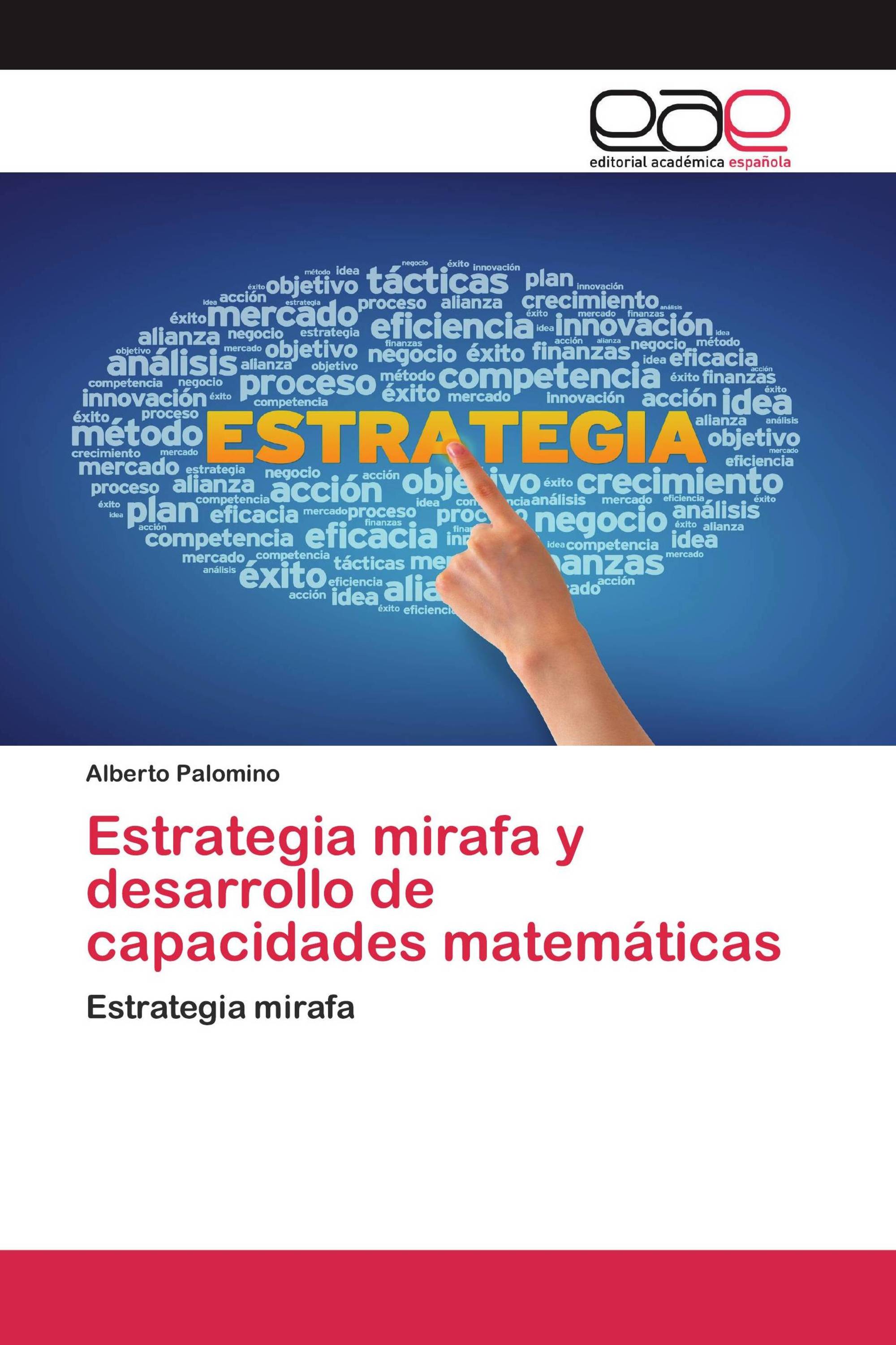 Estrategia mirafa y desarrollo de capacidades matemáticas