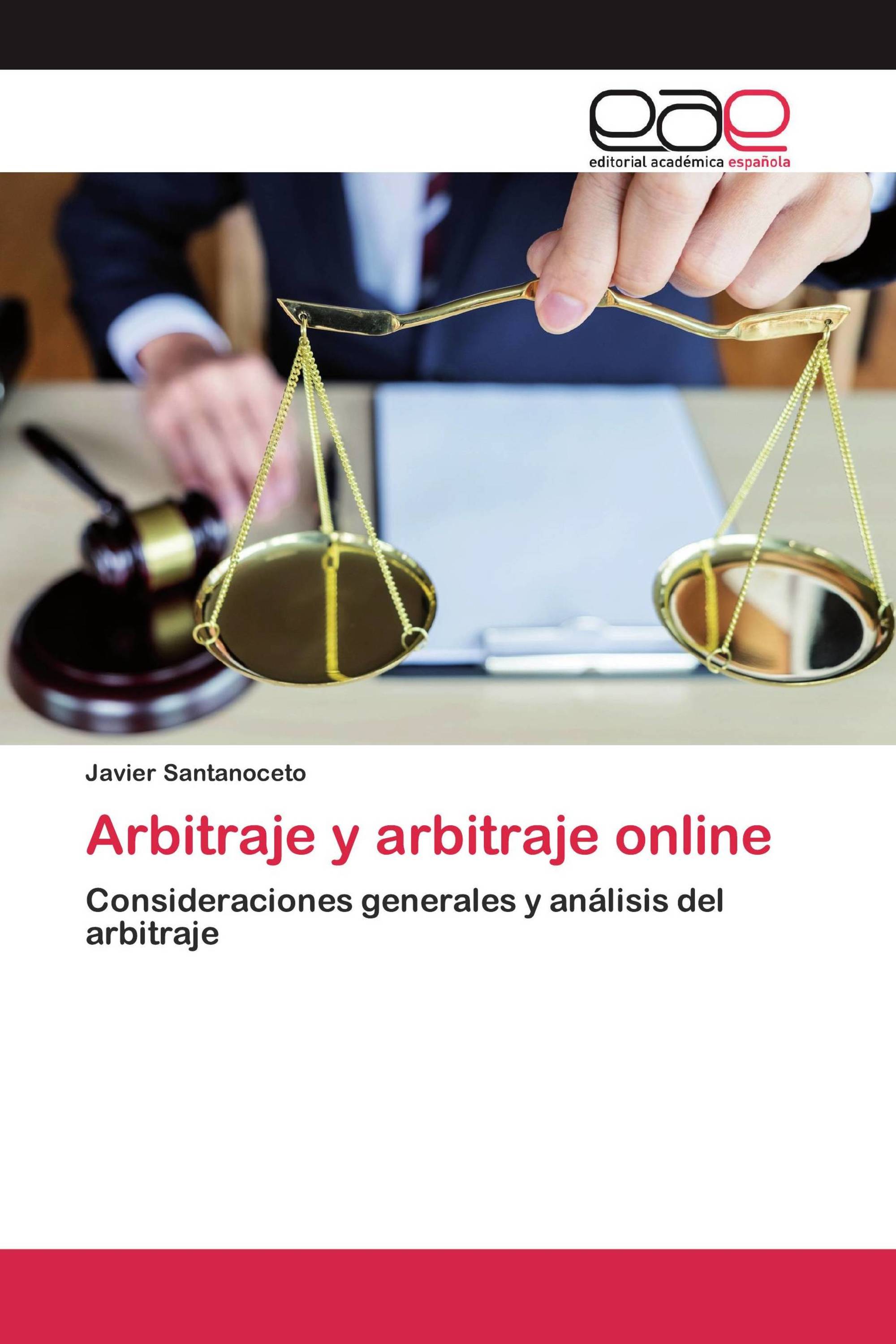 Arbitraje y arbitraje online