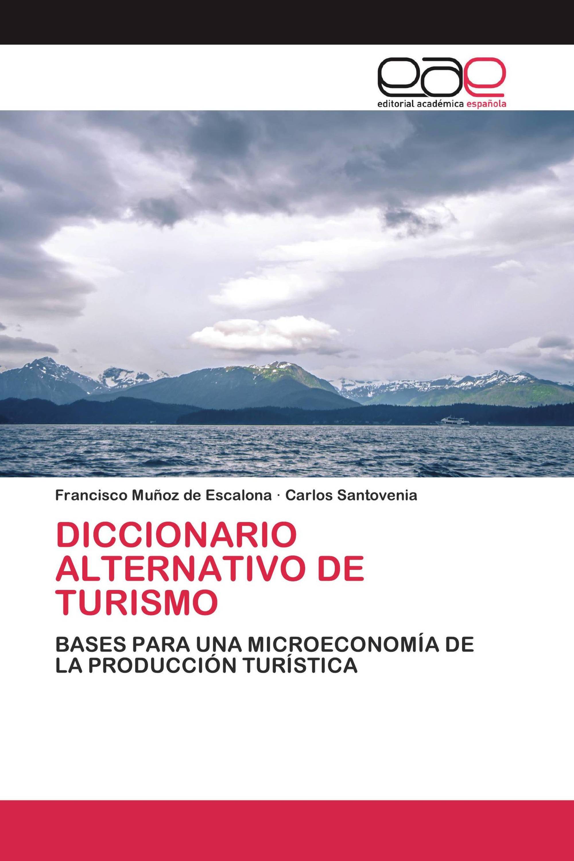 DICCIONARIO ALTERNATIVO DE TURISMO