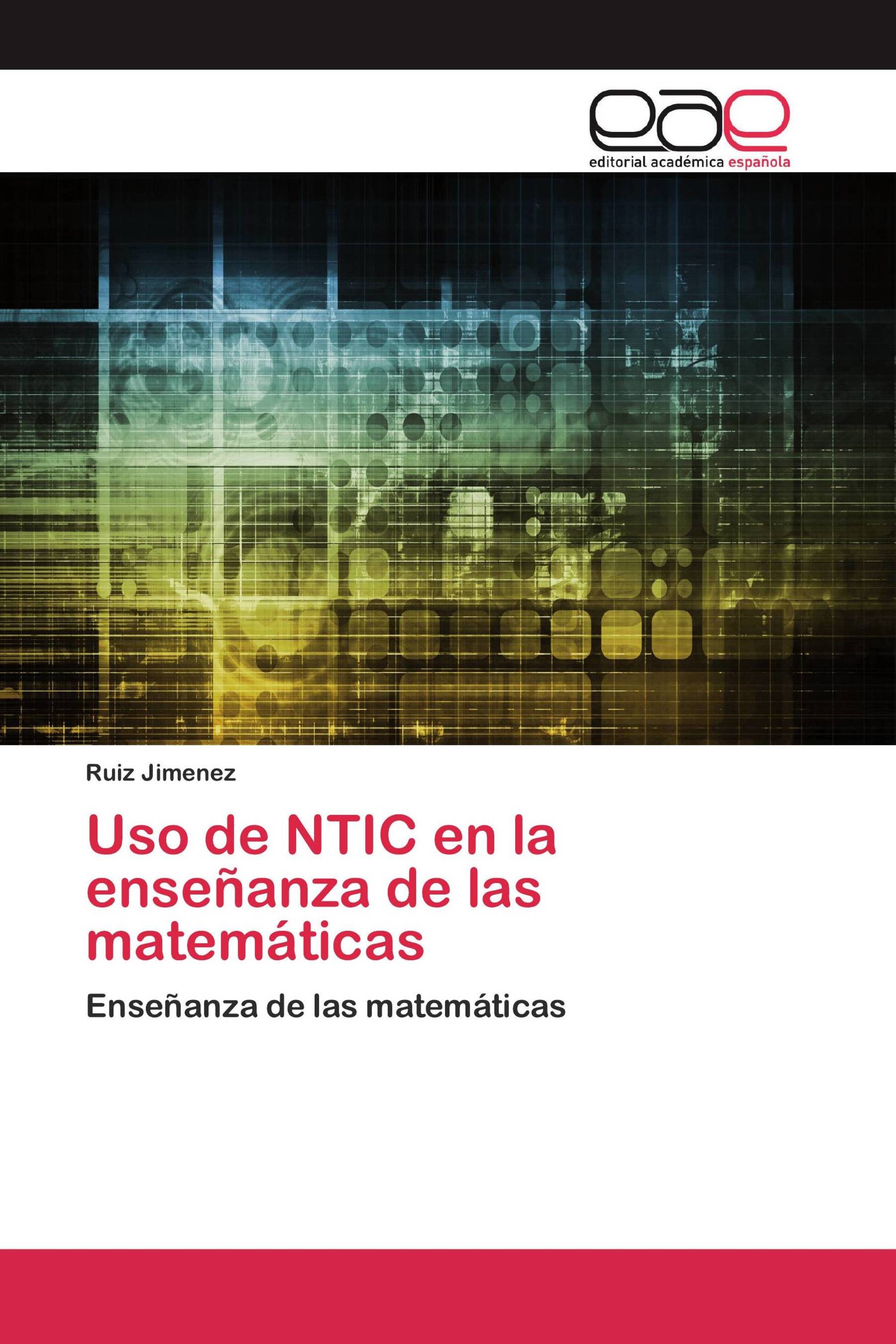 Uso de NTIC en la enseñanza de las matemáticas