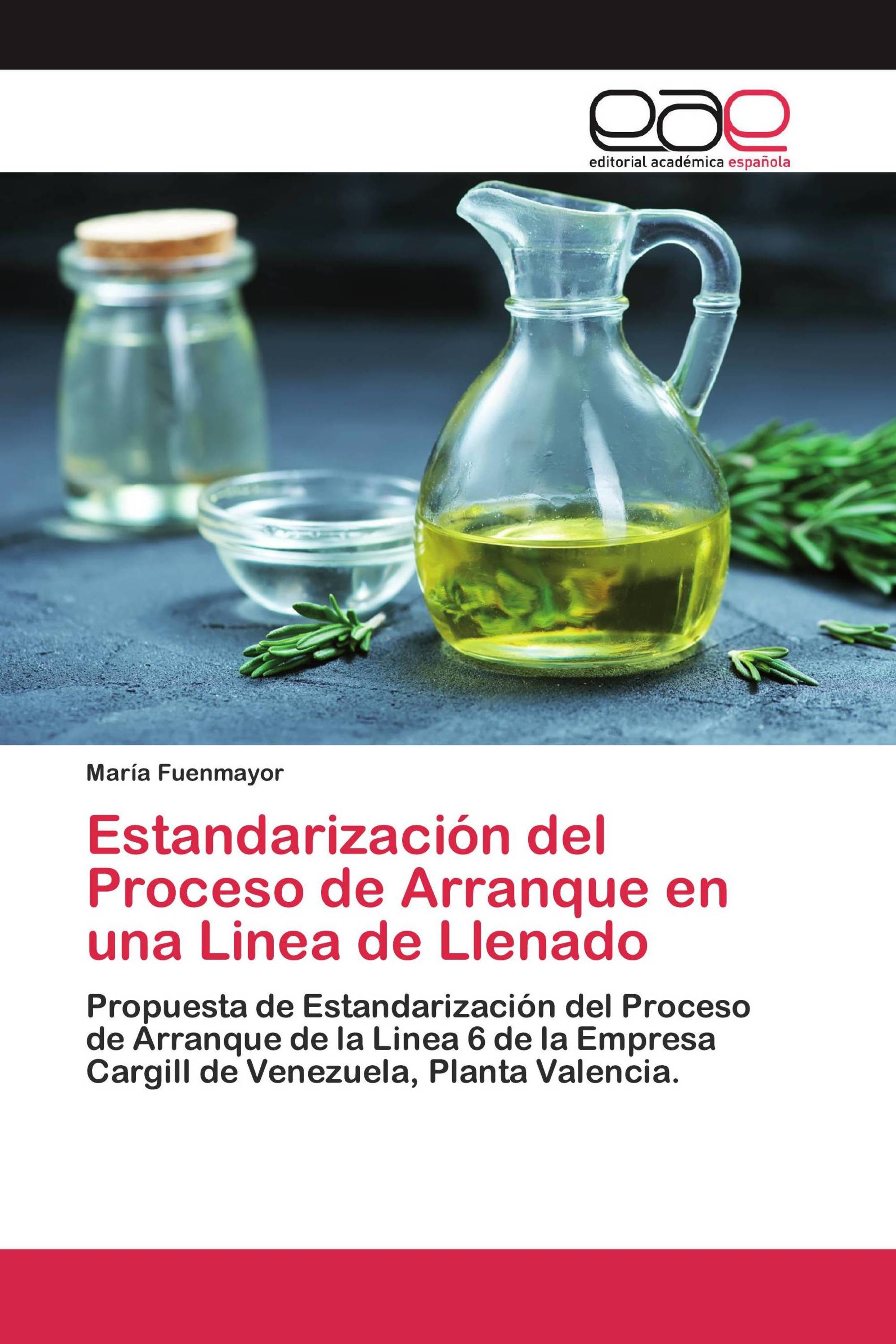 Estandarización del Proceso de Arranque en una Linea de Llenado