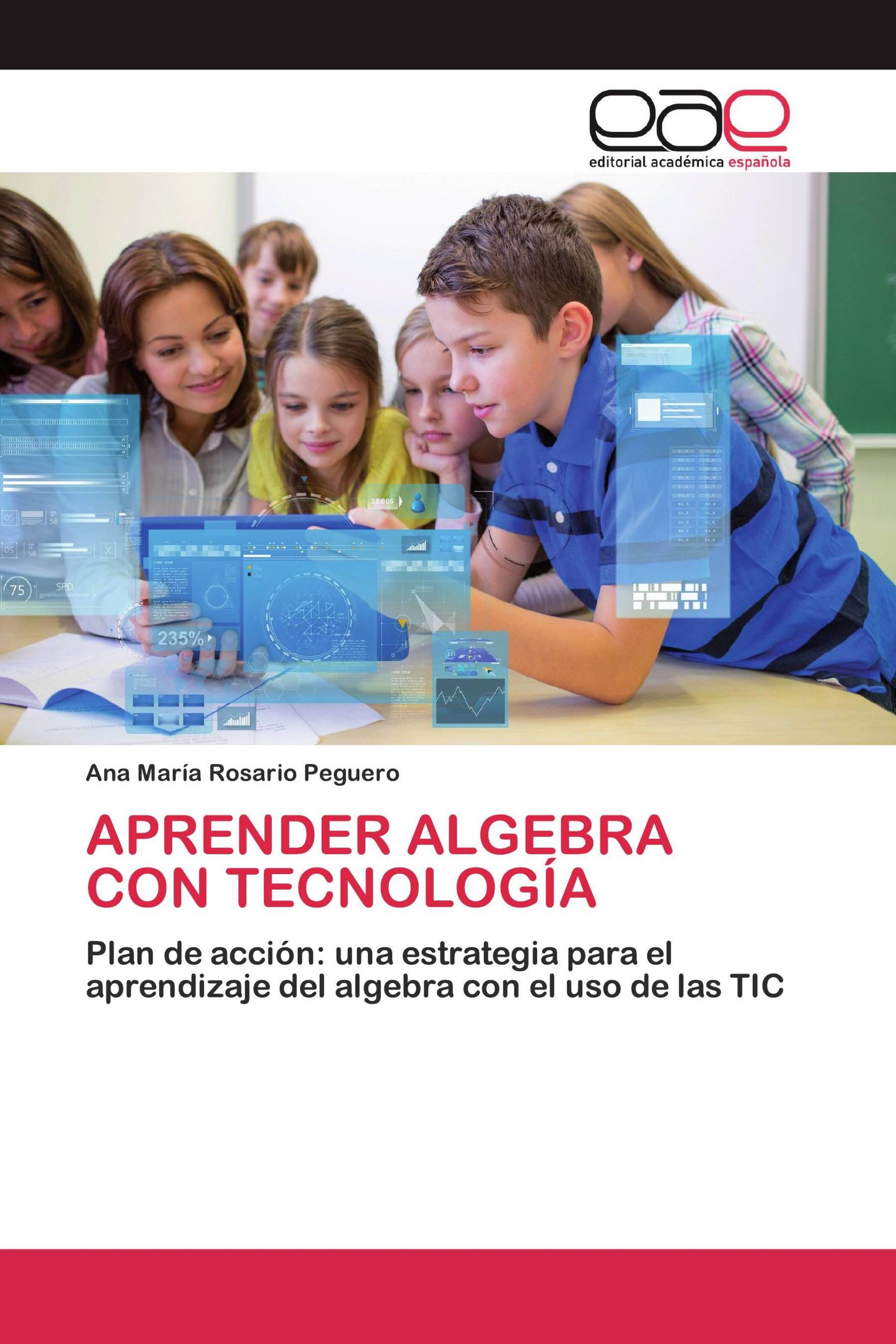 APRENDER ALGEBRA CON TECNOLOGÍA