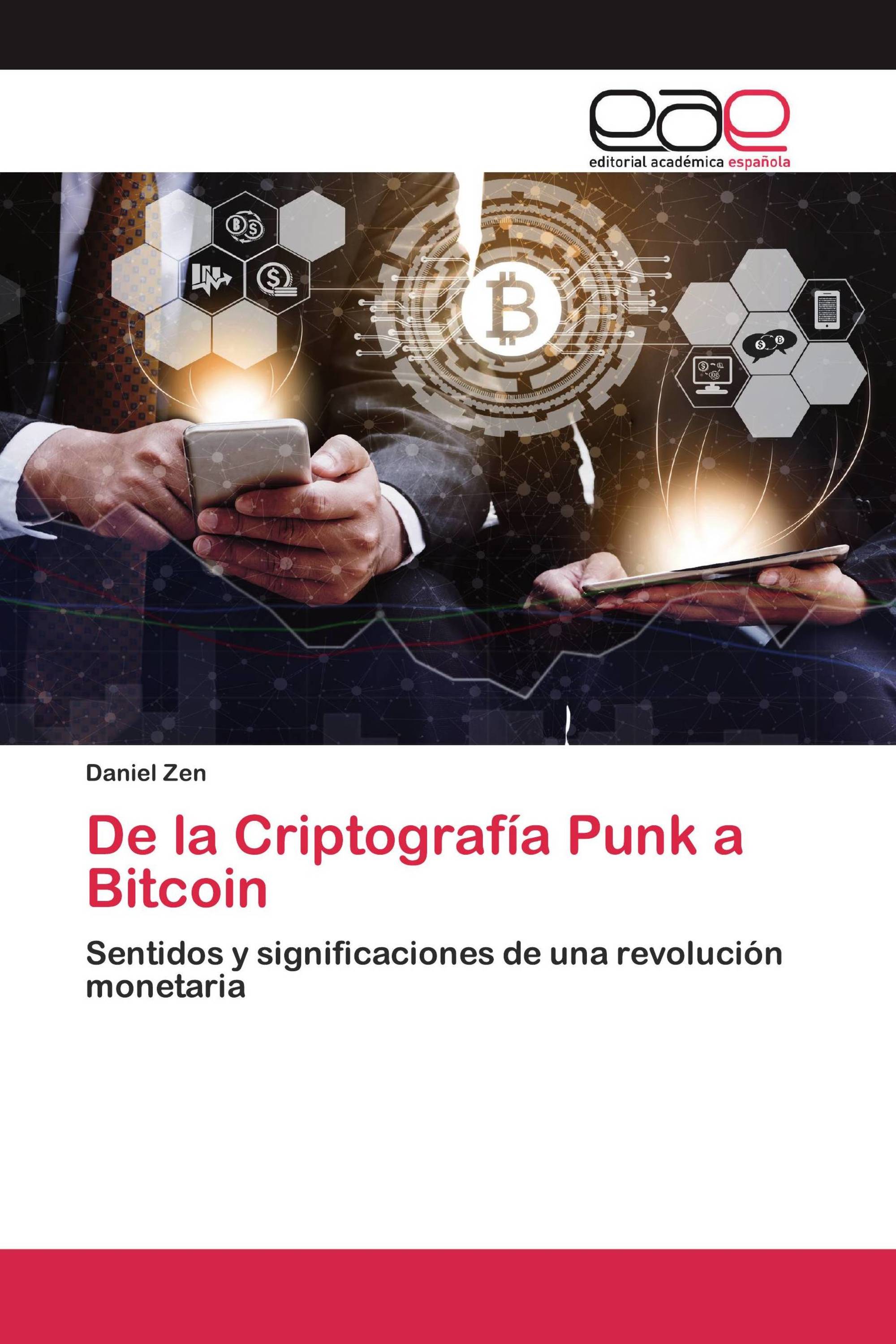 De la Criptografía Punk a Bitcoin