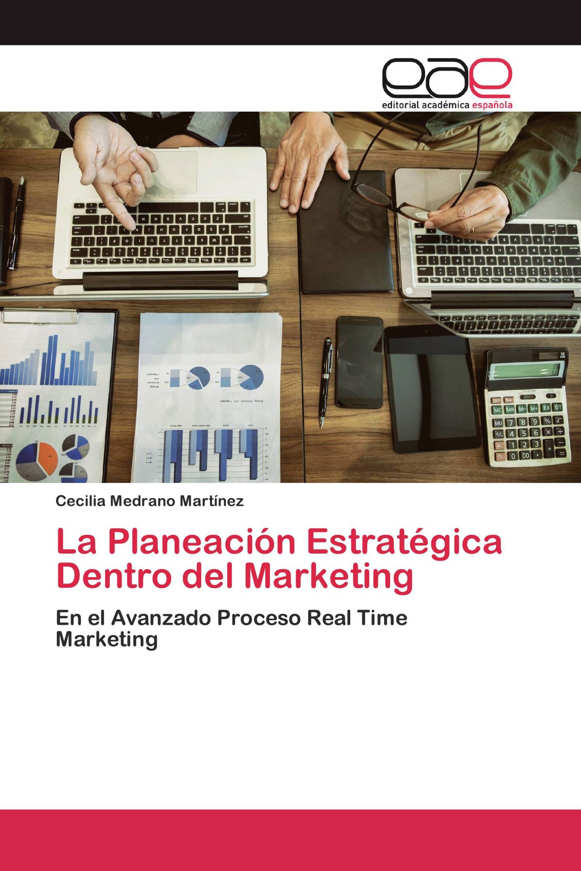 La Planeación Estratégica Dentro del Marketing