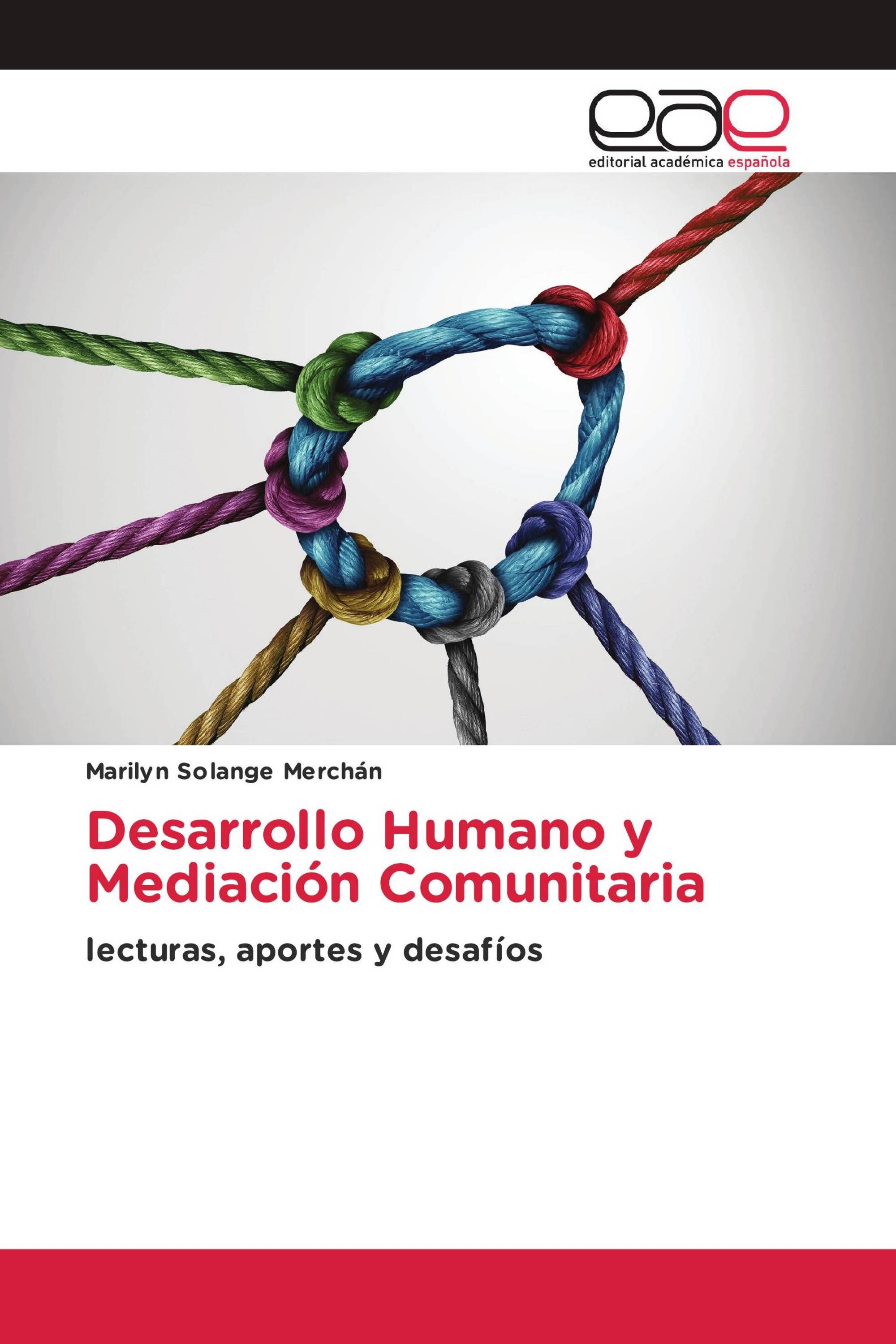 Desarrollo Humano y Mediación Comunitaria