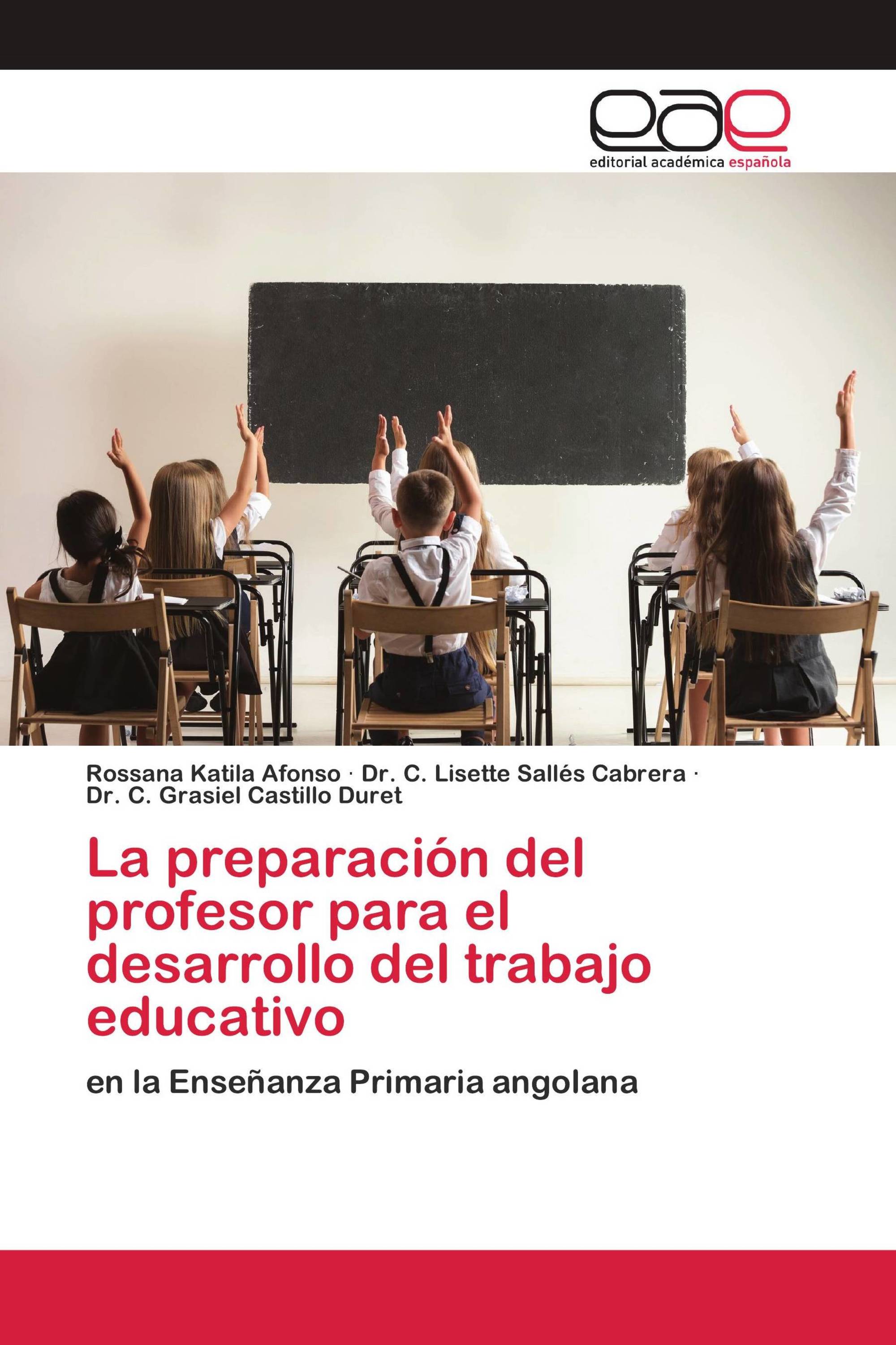 La preparación del profesor para el desarrollo del trabajo educativo