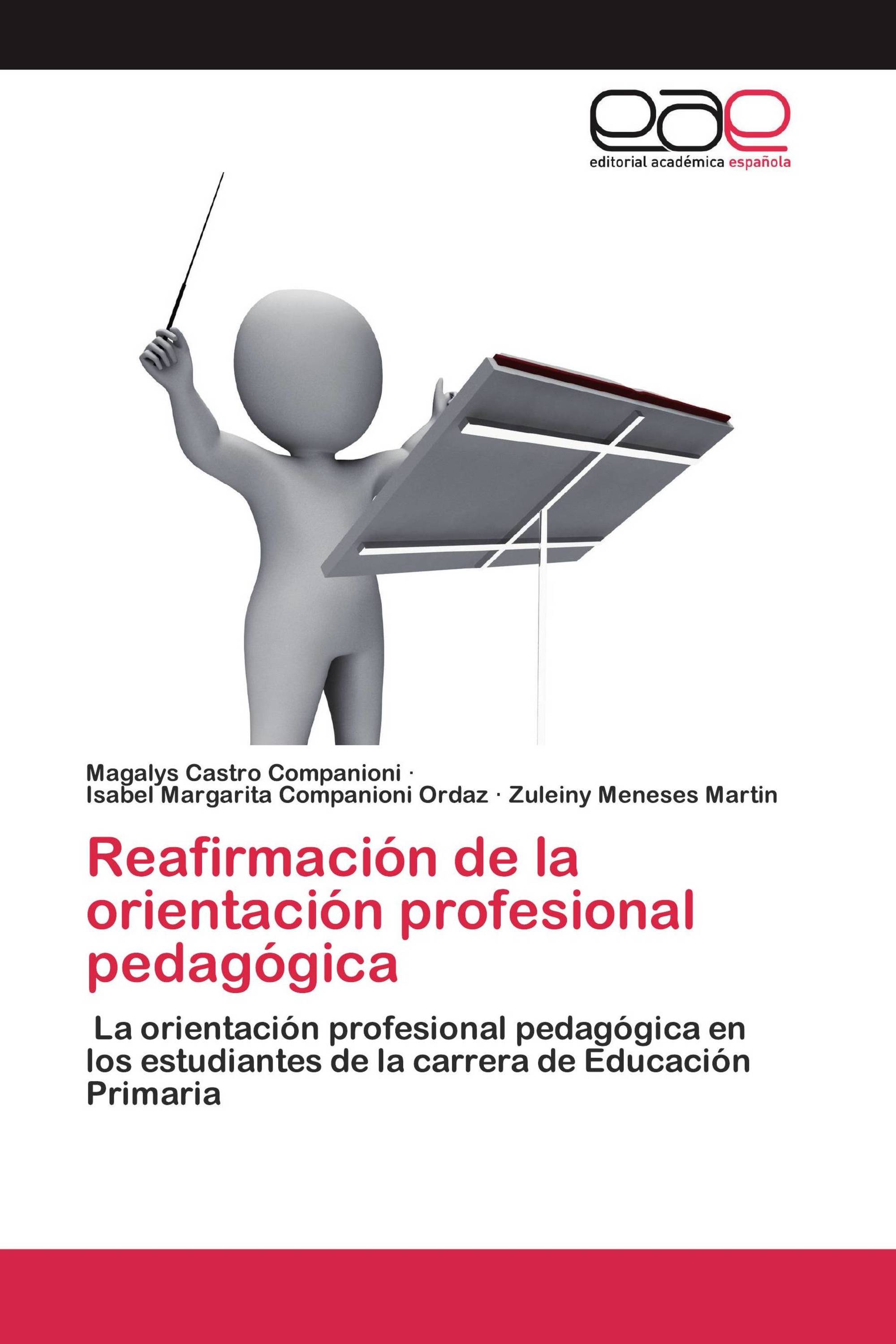 Reafirmación de la orientación profesional pedagógica