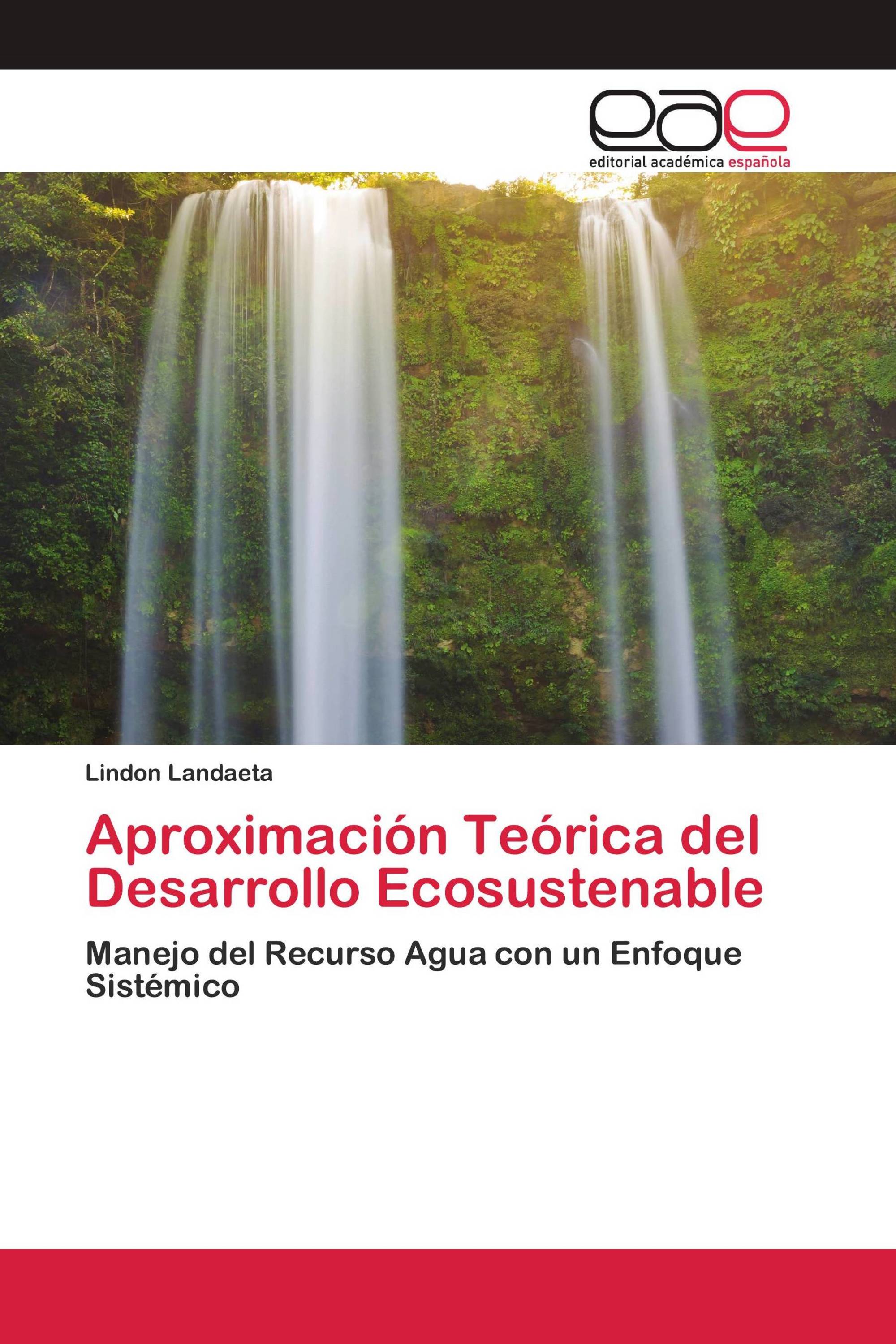 Aproximación Teórica del Desarrollo Ecosustenable