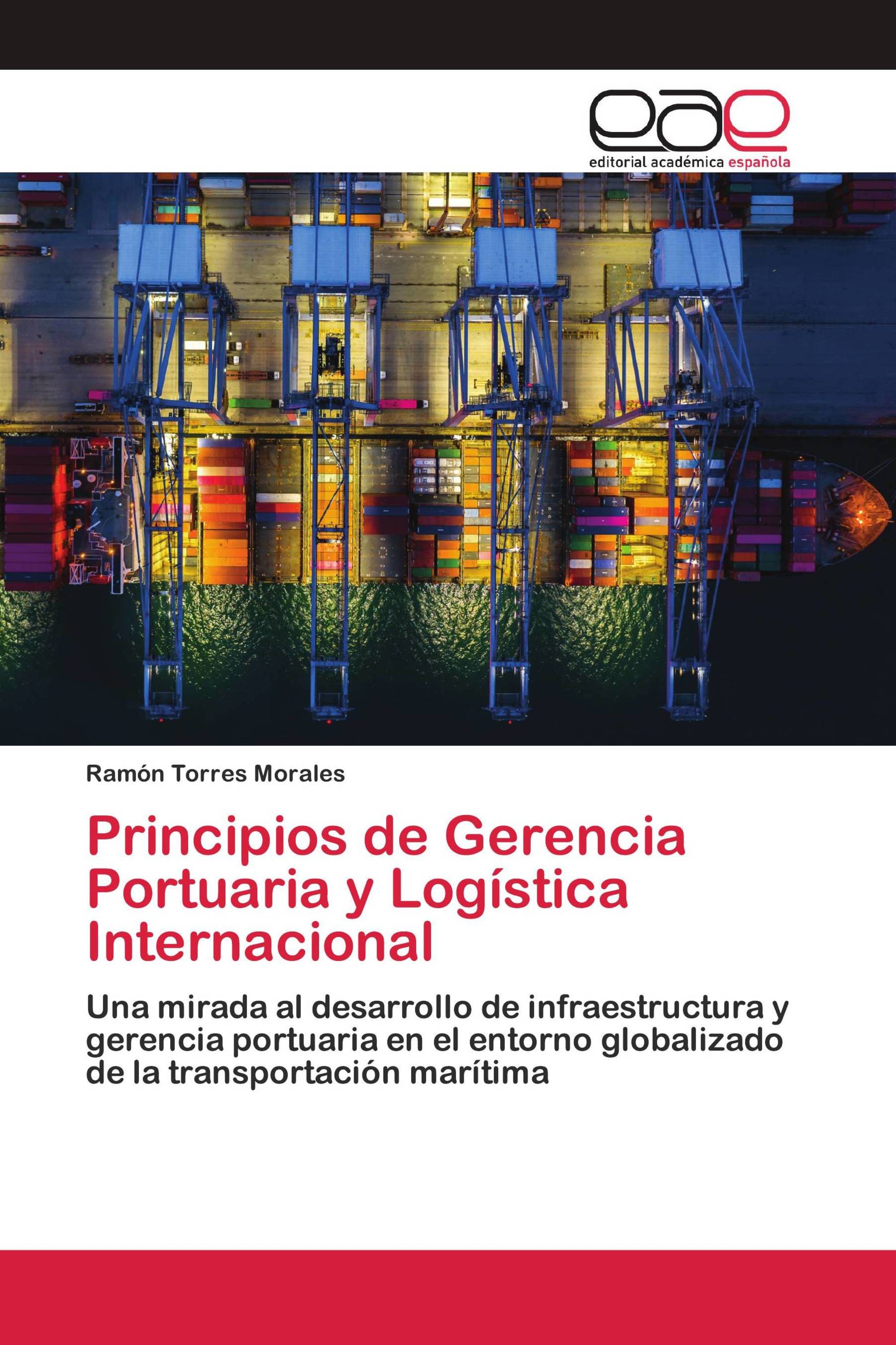 Principios de Gerencia Portuaria y Logística Internacional