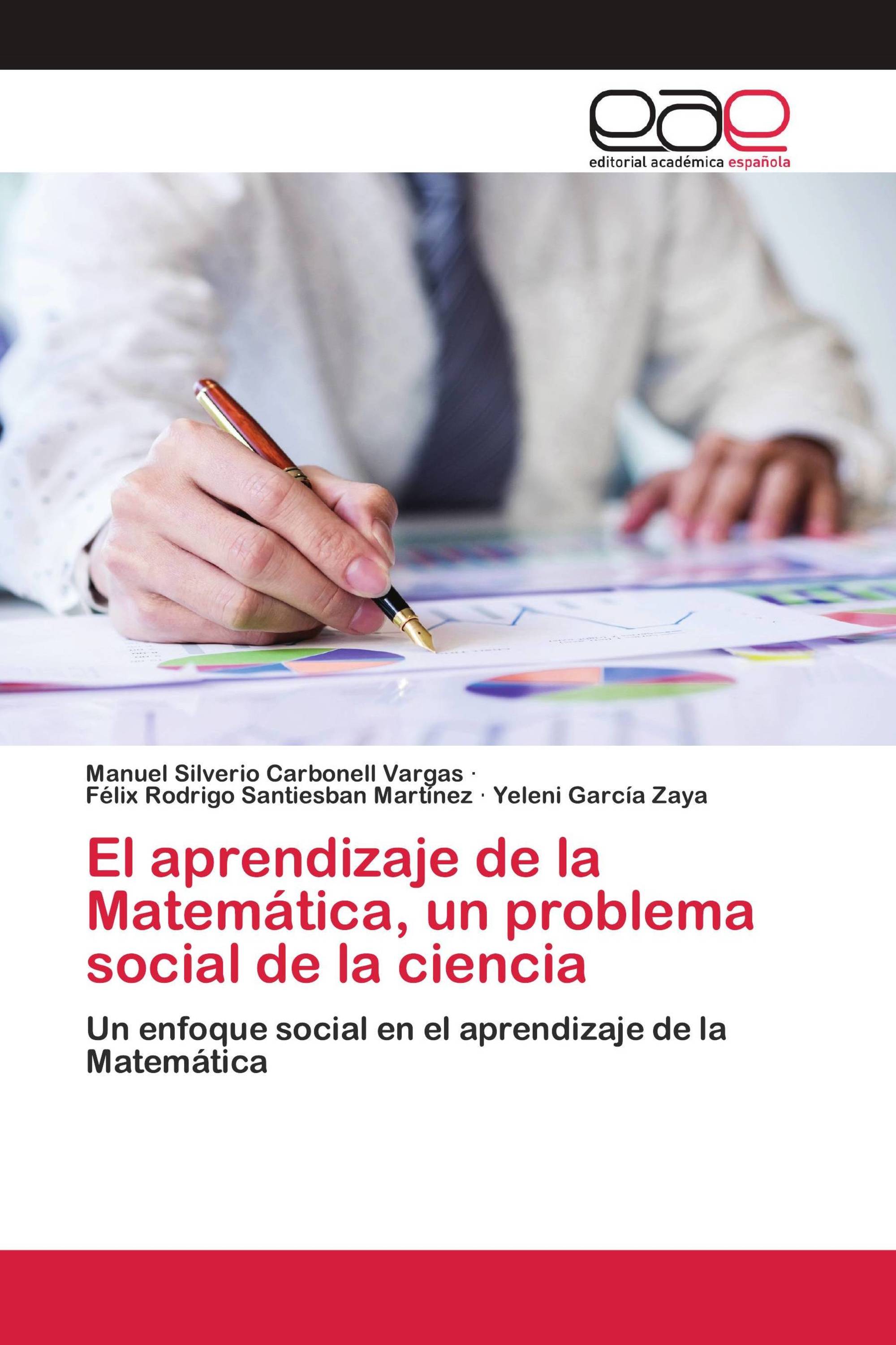 El aprendizaje de la Matemática, un problema social de la ciencia