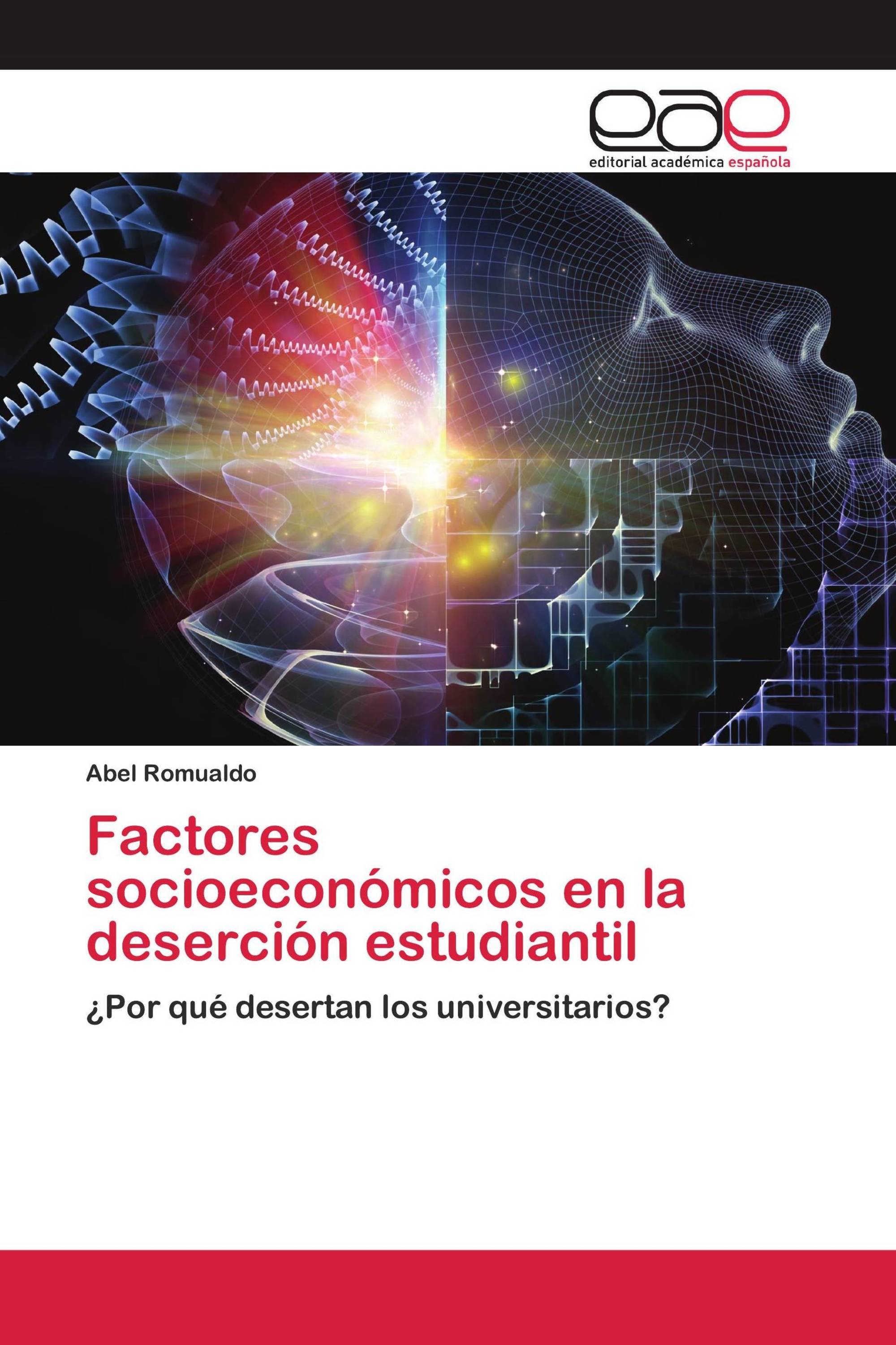 Factores socioeconómicos en la deserción estudiantil