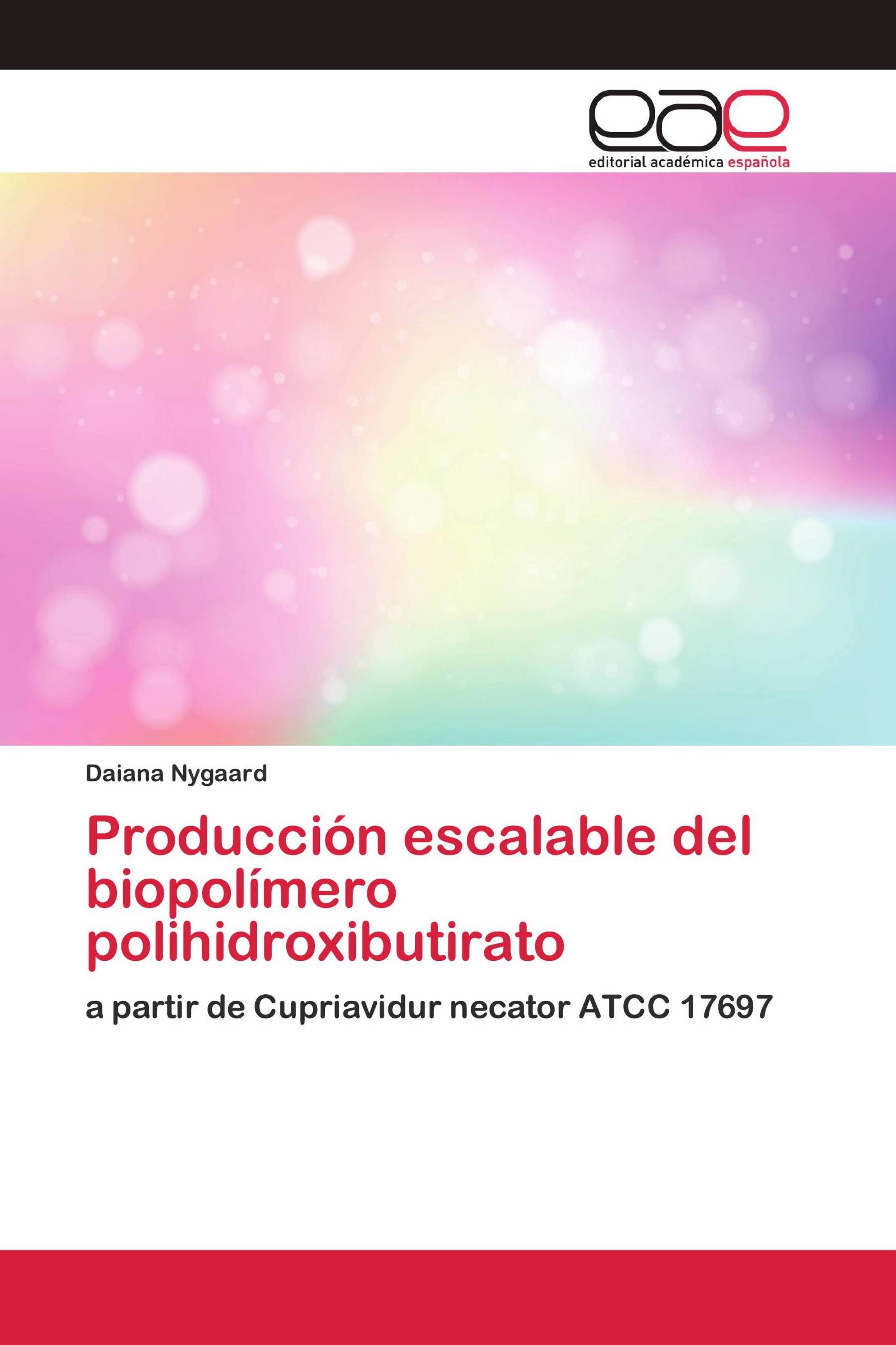 Producción escalable del biopolímero polihidroxibutirato