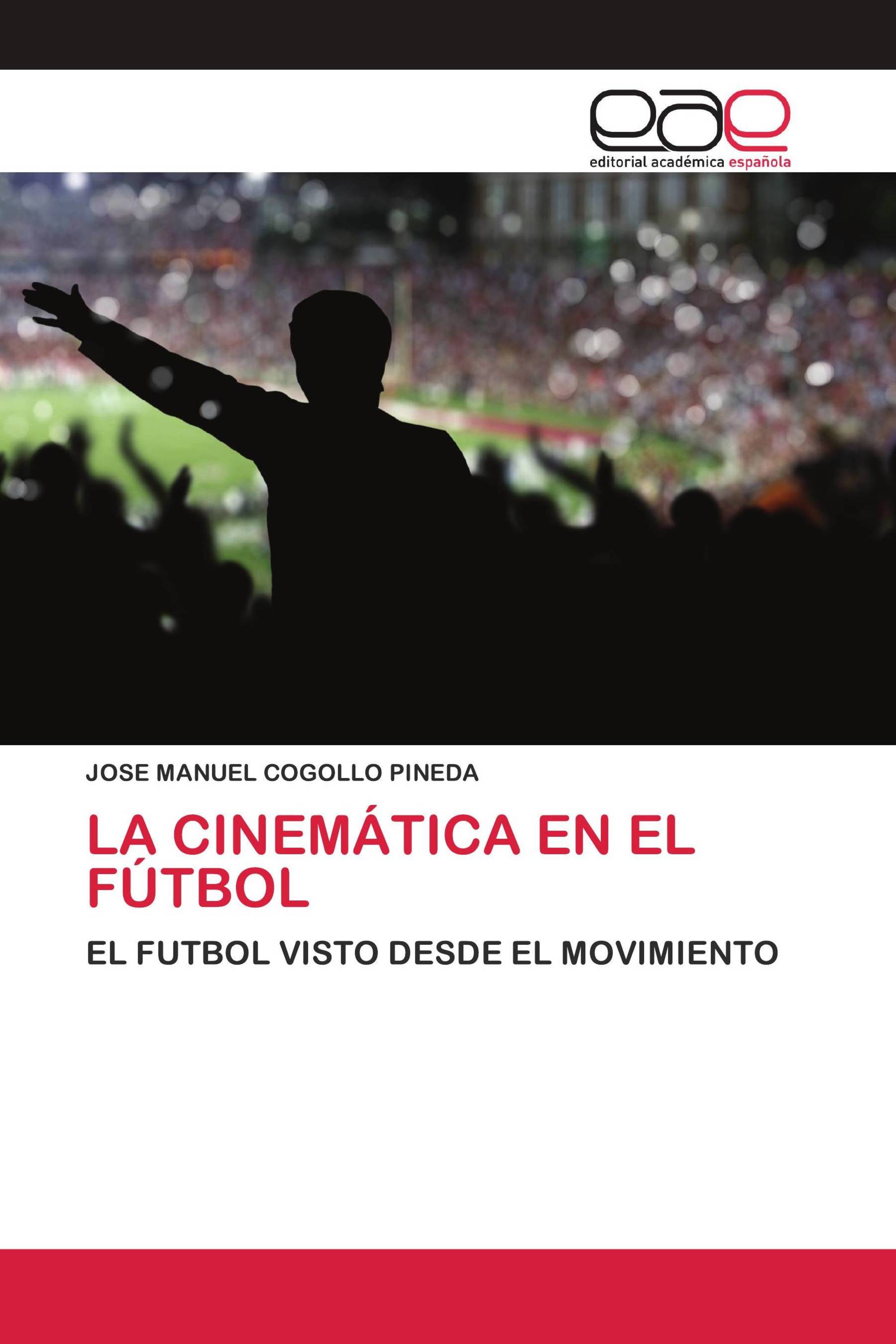 LA CINEMÁTICA EN EL FÚTBOL