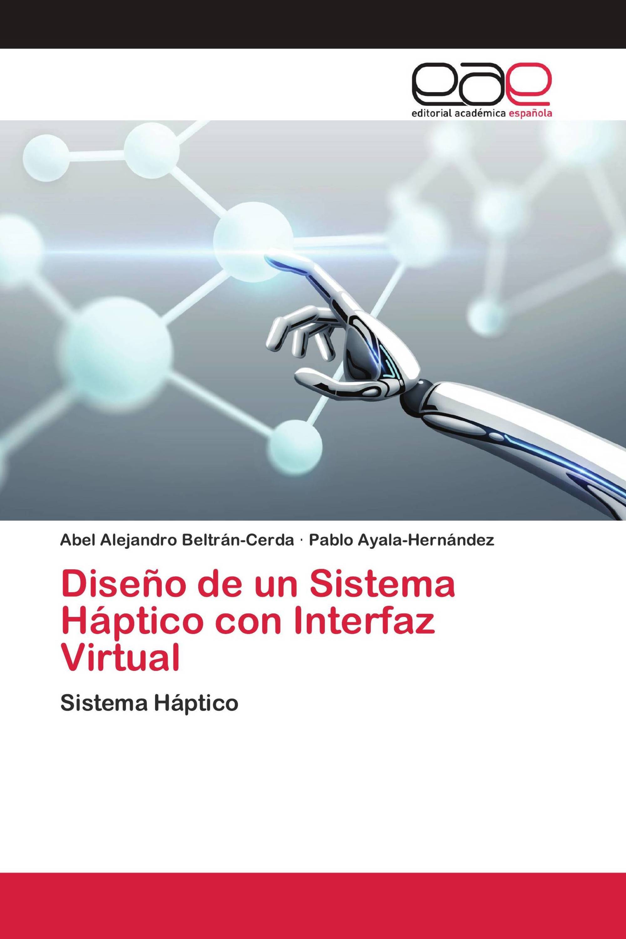 Diseño de un Sistema Háptico con Interfaz Virtual