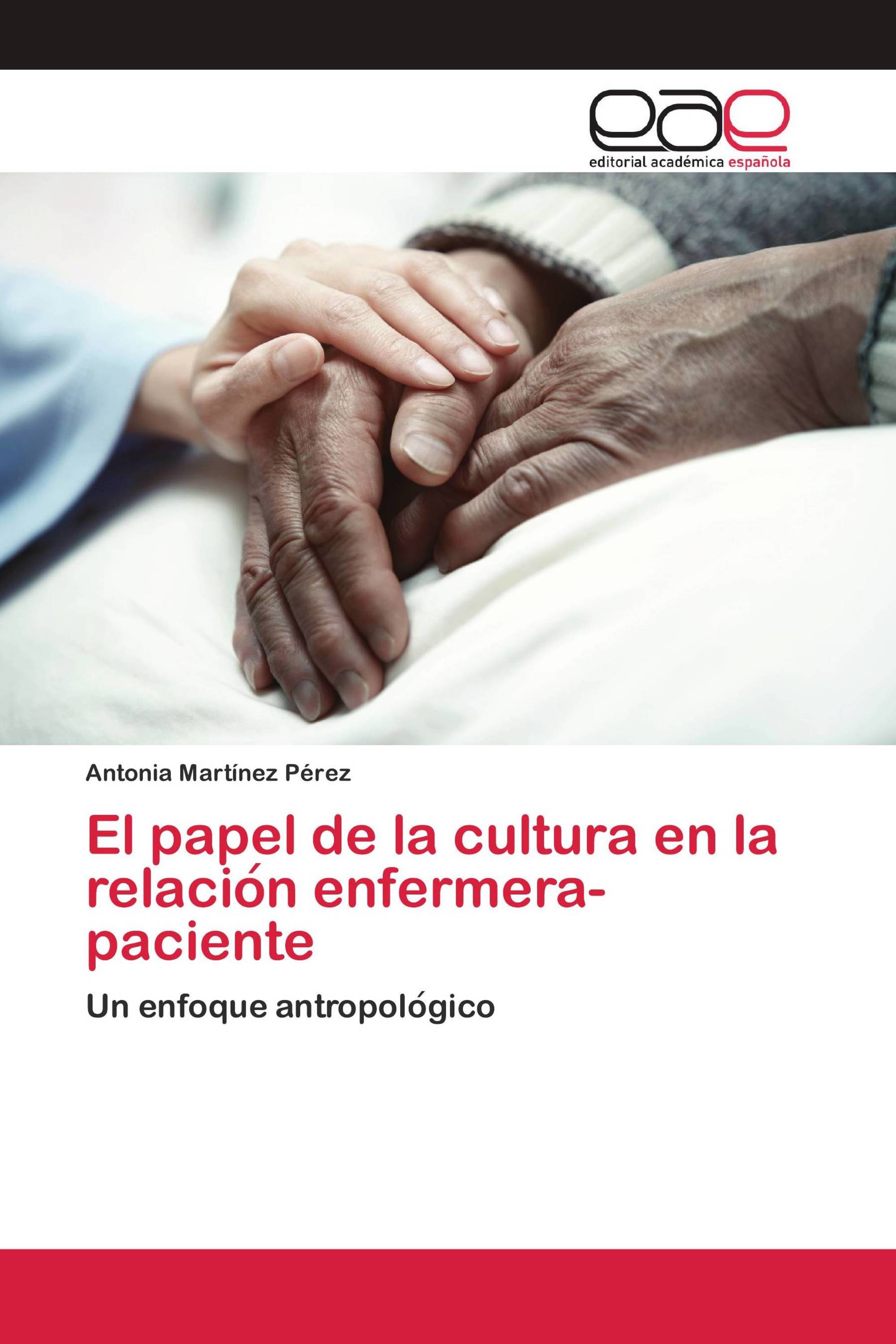 El papel de la cultura en la relación enfermera-paciente