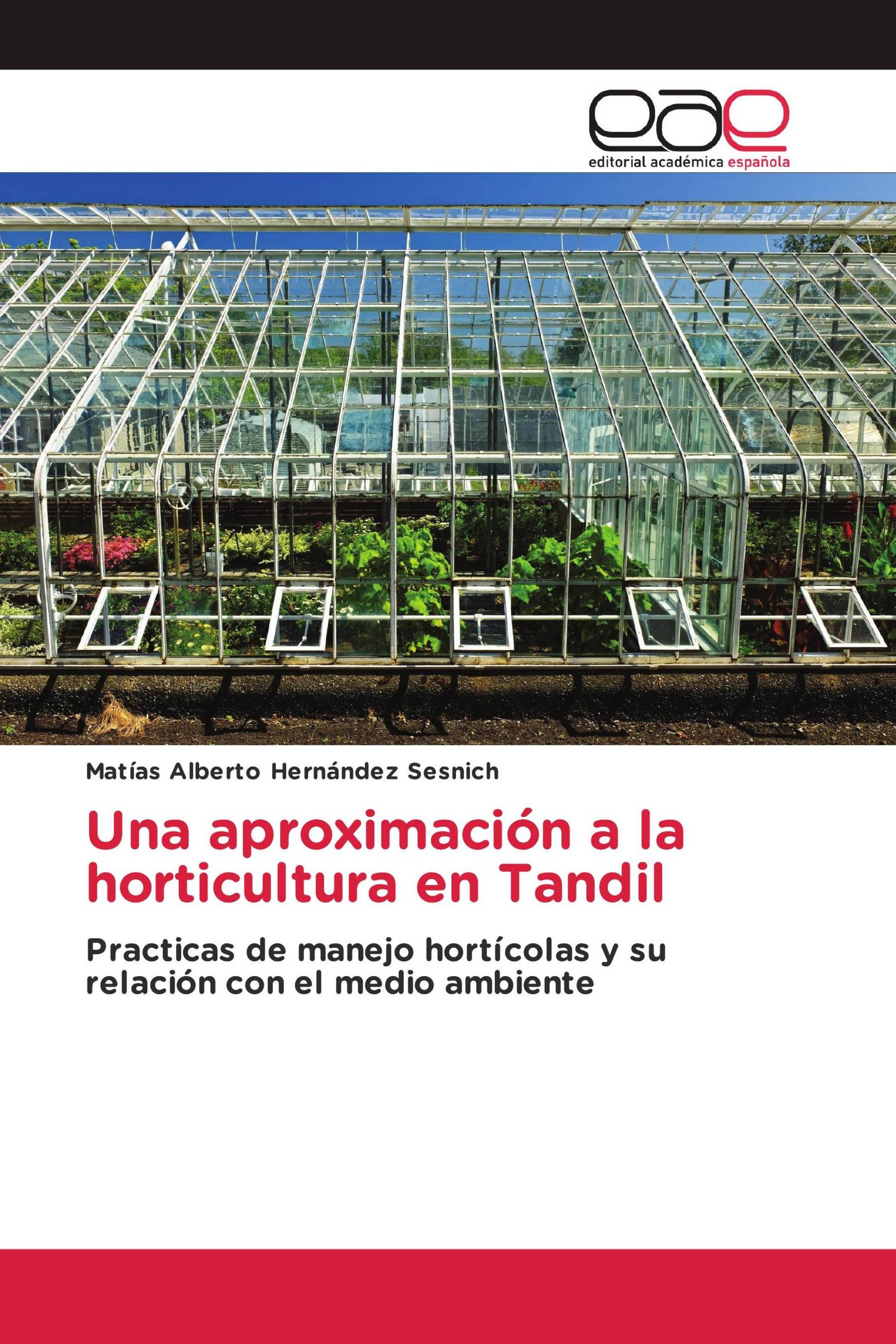 Una aproximación a la horticultura en Tandil