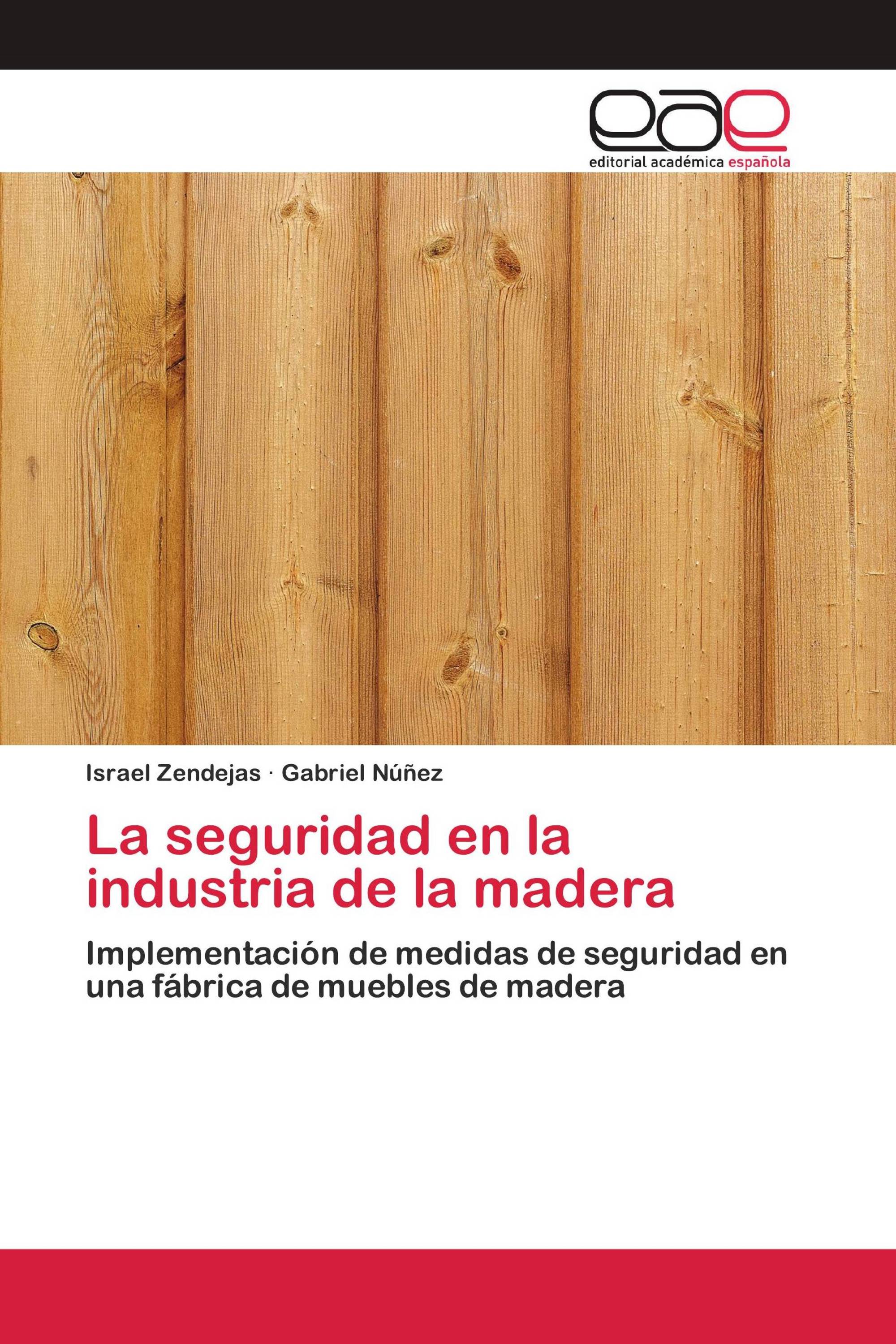 La seguridad en la industria de la madera