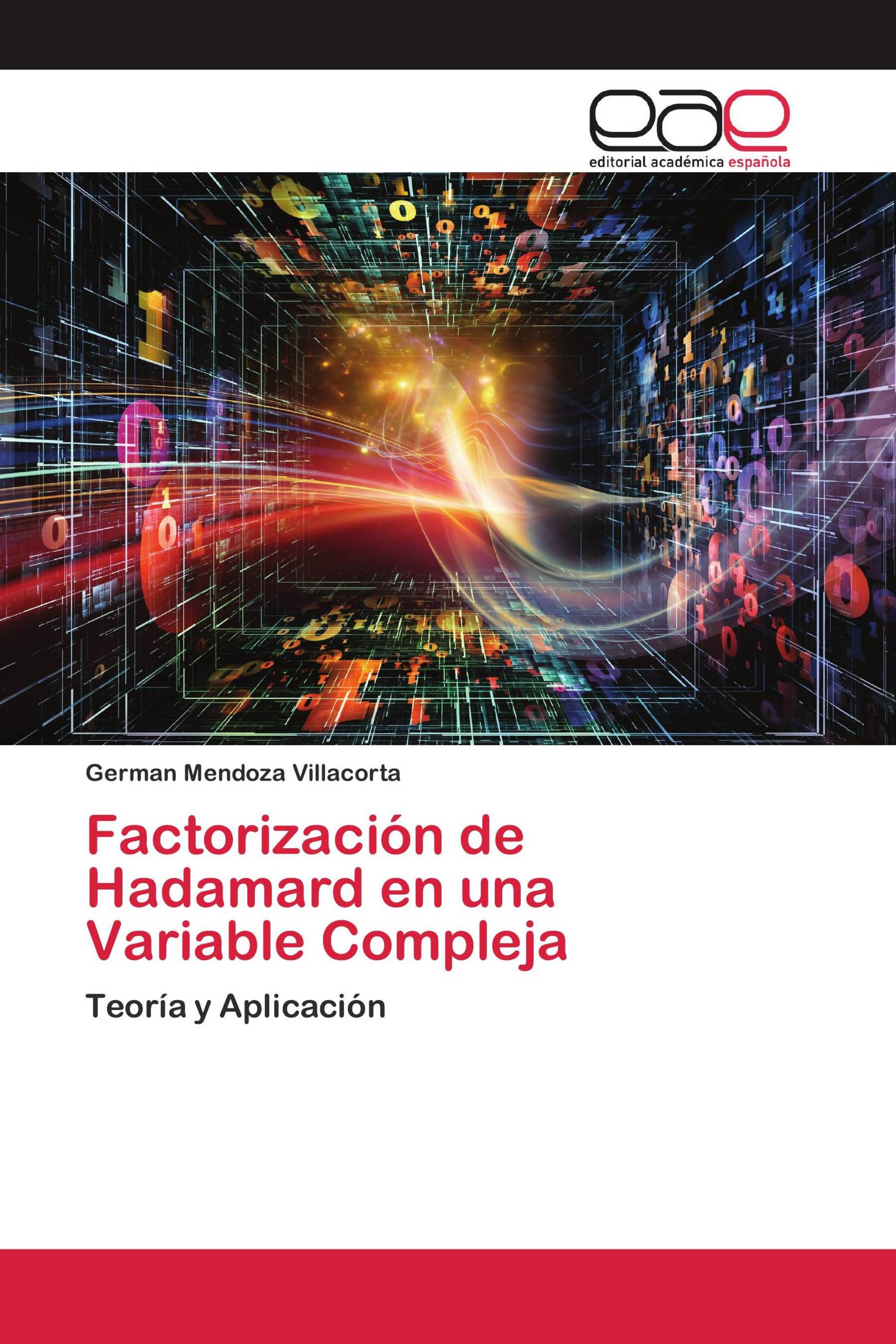 Factorización de Hadamard en una Variable Compleja